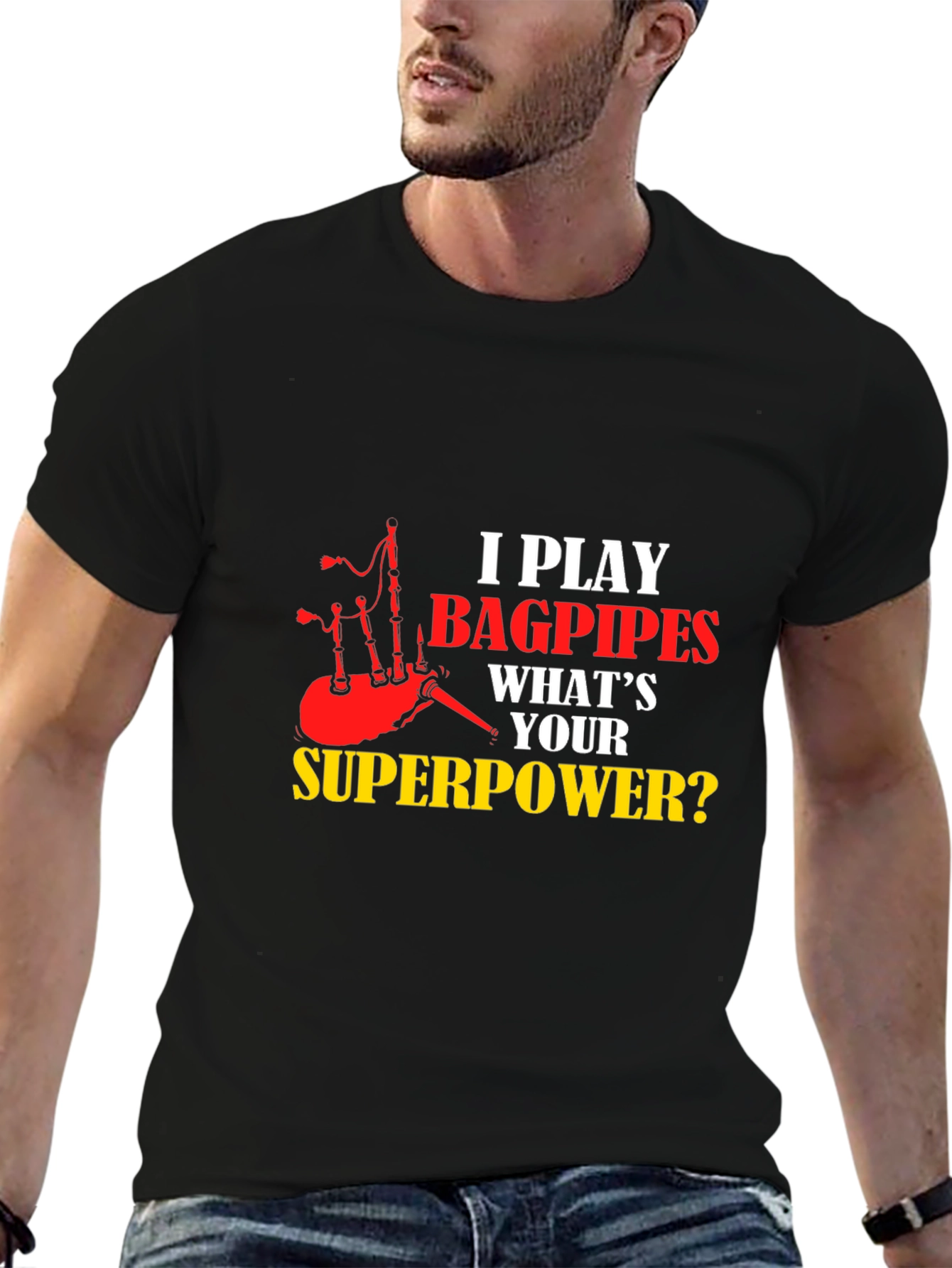 Bagpipes Superpower T-Shirt - Musician Novelty Tee