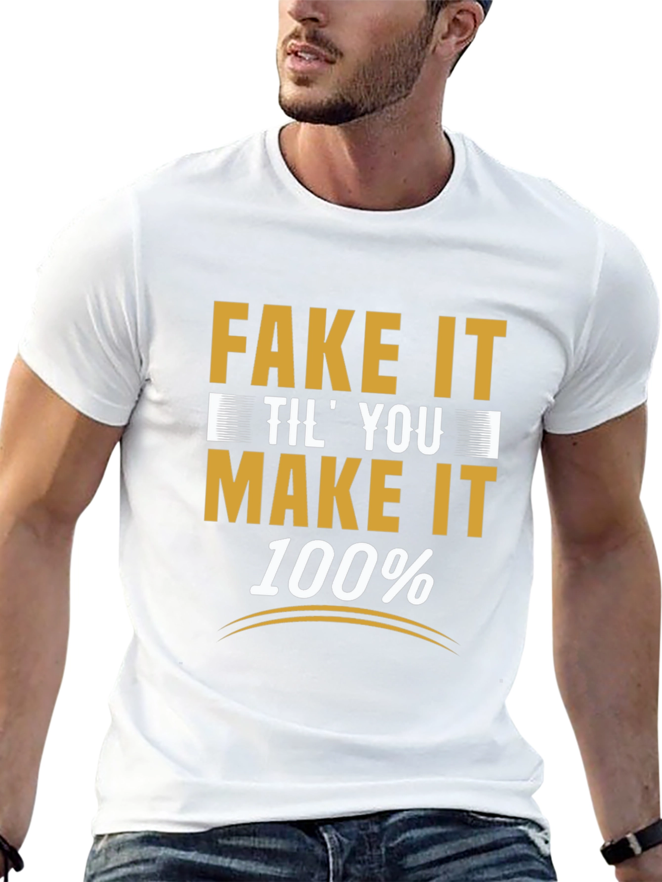 Fake It Til You Make It T-Shirt