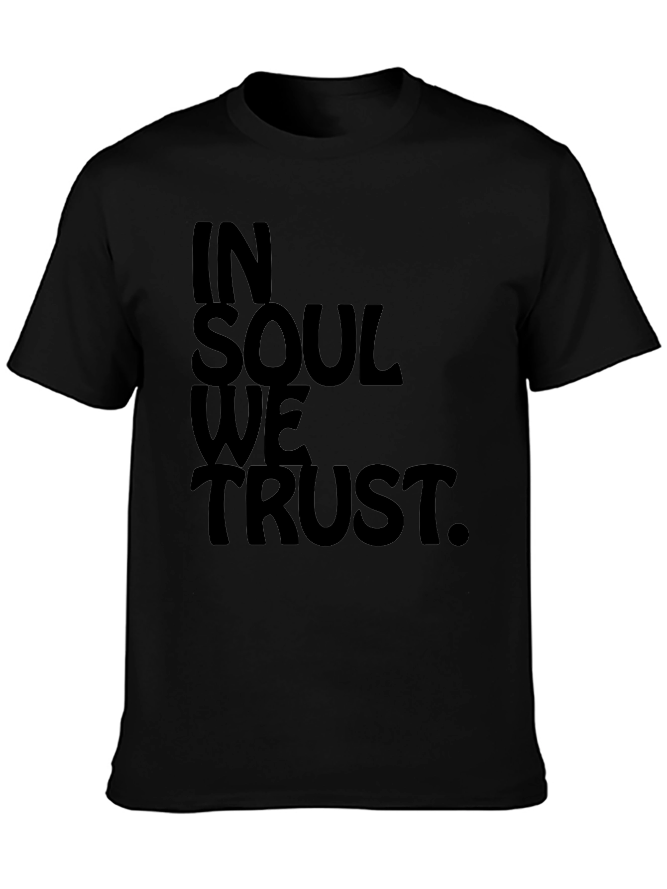 In Soul We Trust Black Graphic Tee