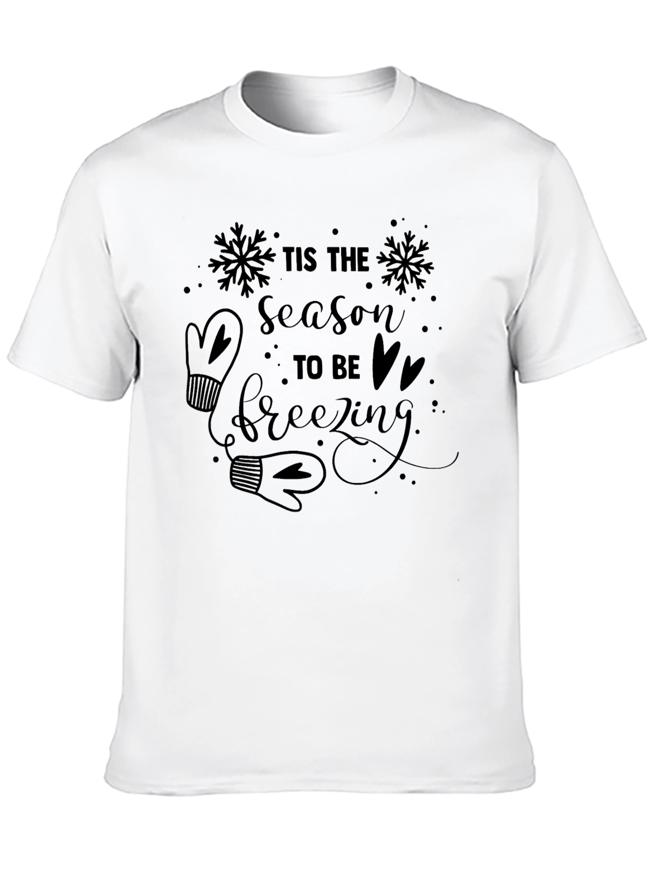 Tis The Season to be Freezing Graphic Tee