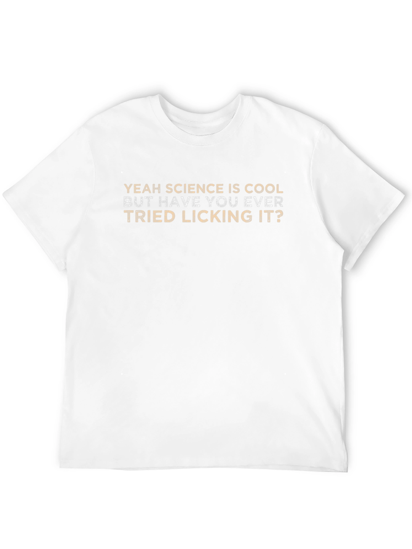 Science Licking Humor Tee - Novelty Graphic T-Shirt