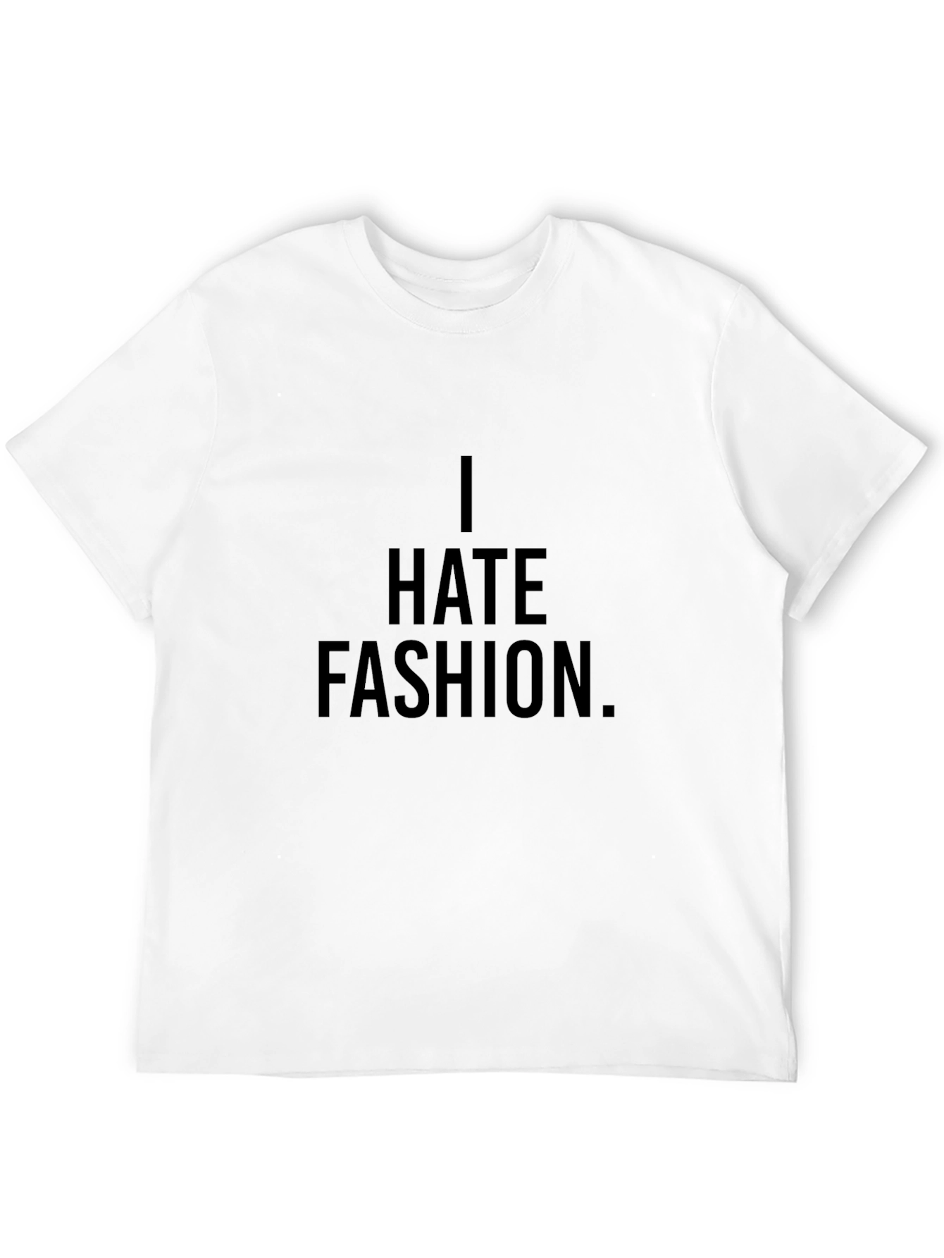 I Hate Fashion T-Shirt - Black Cotton Graphic Tee