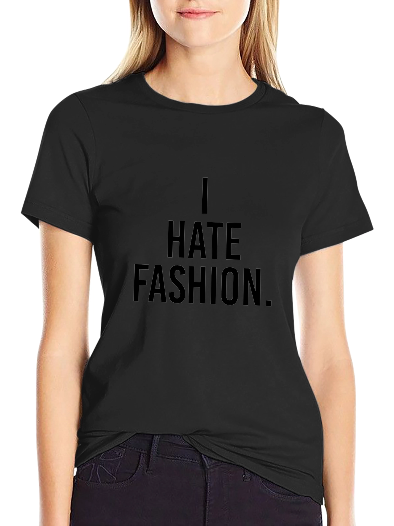 I Hate Fashion T-Shirt - Black Cotton Graphic Tee