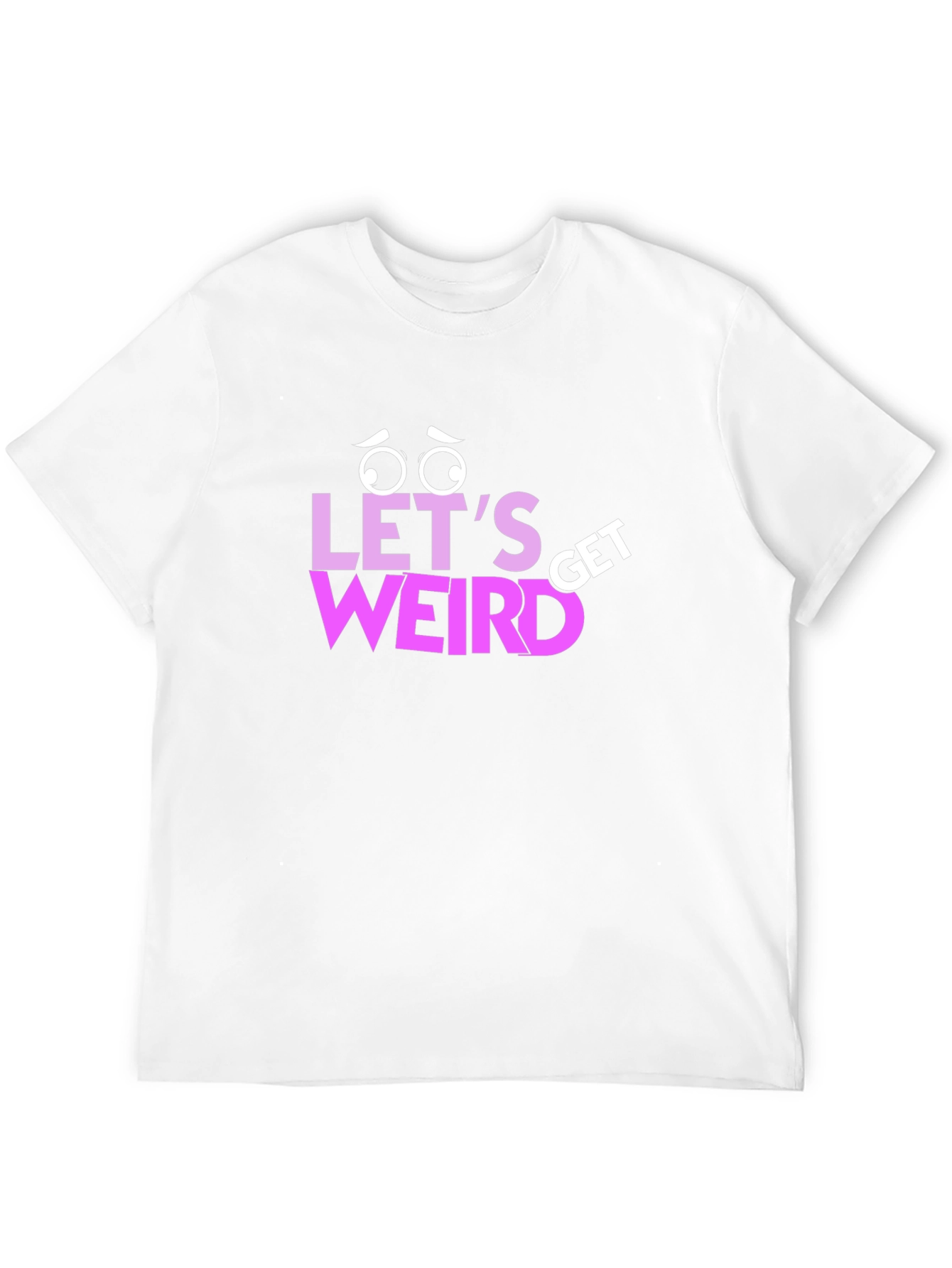 Lets Get Weird Graphic T-Shirt - Black