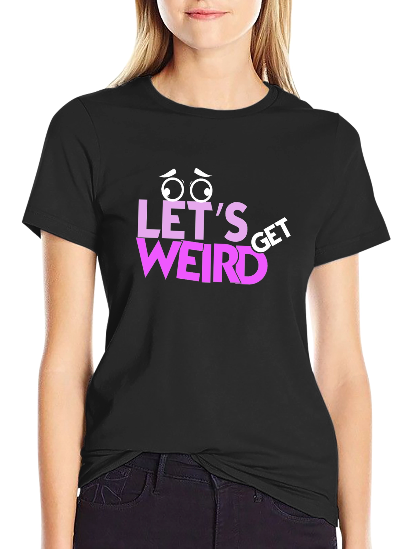 Lets Get Weird Graphic T-Shirt - Black
