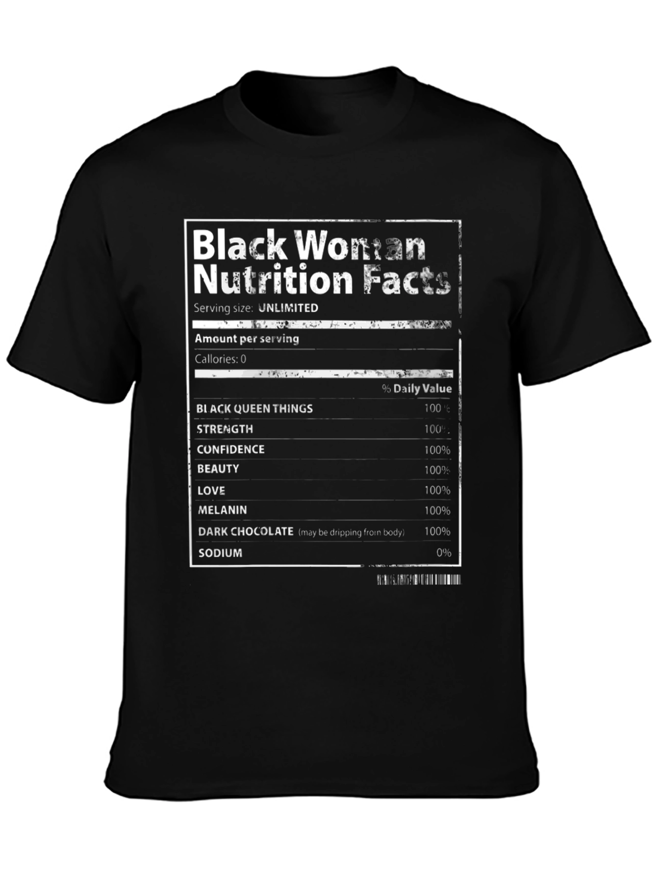 Black Woman Nutrition Facts T-Shirt - Unlimited Serving
