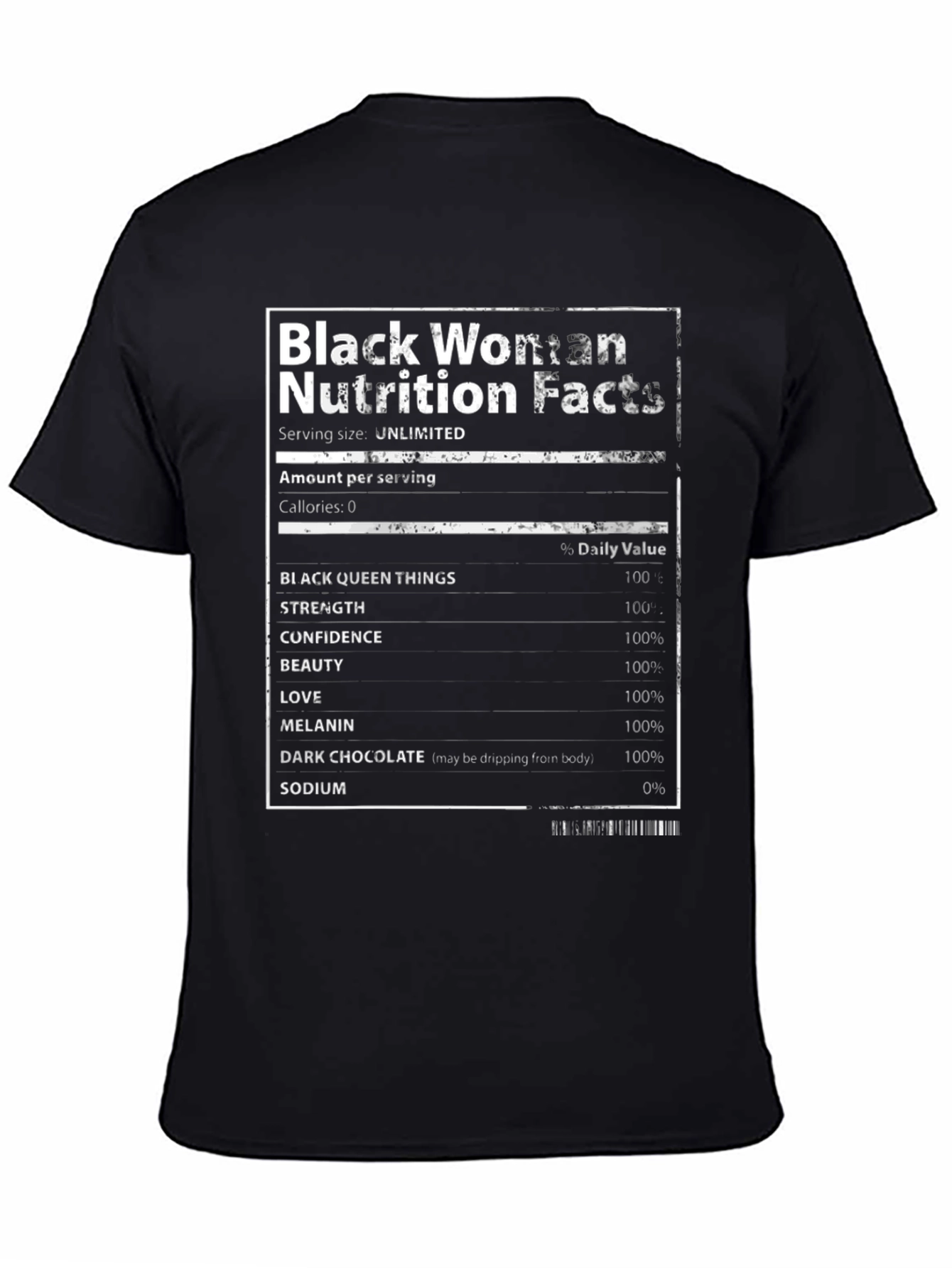 Black Woman Nutrition Facts T-Shirt - Unlimited Serving