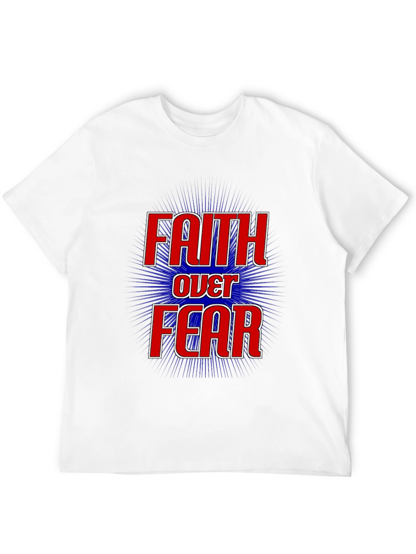 Faith Over Fear Graphic Print T-Shirt