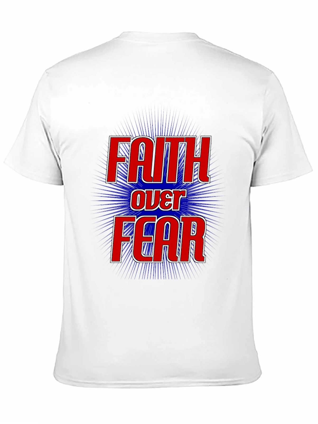 Faith Over Fear Graphic Print T-Shirt