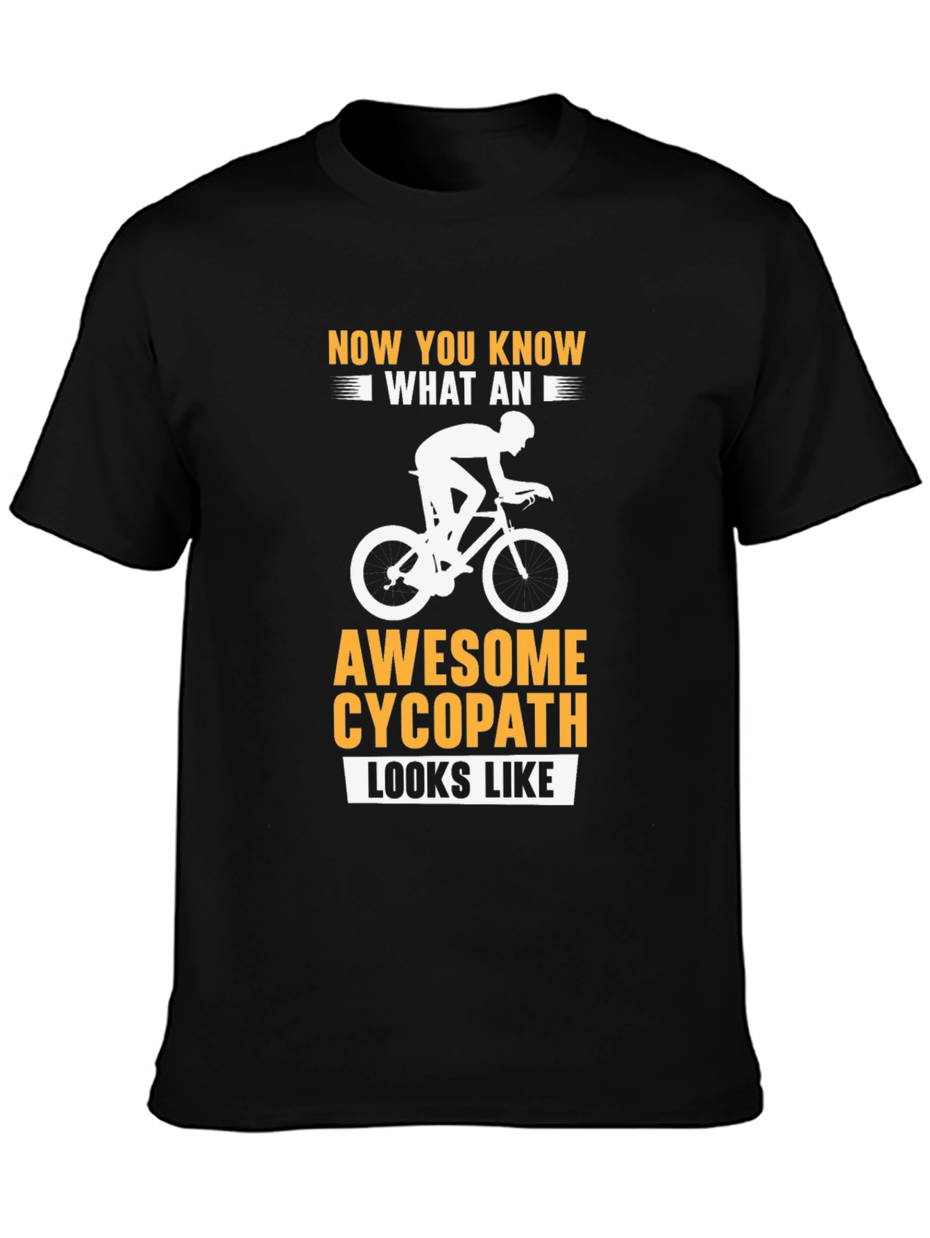 Awesome Cycopath Cyclist Black T-Shirt