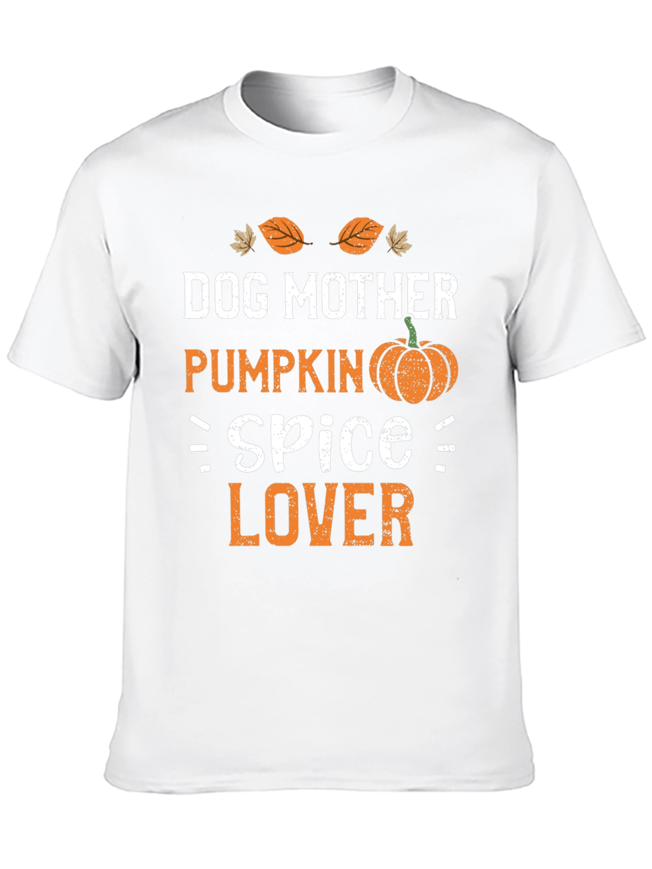 Dog Mother Pumpkin Spice Lover T-Shirt