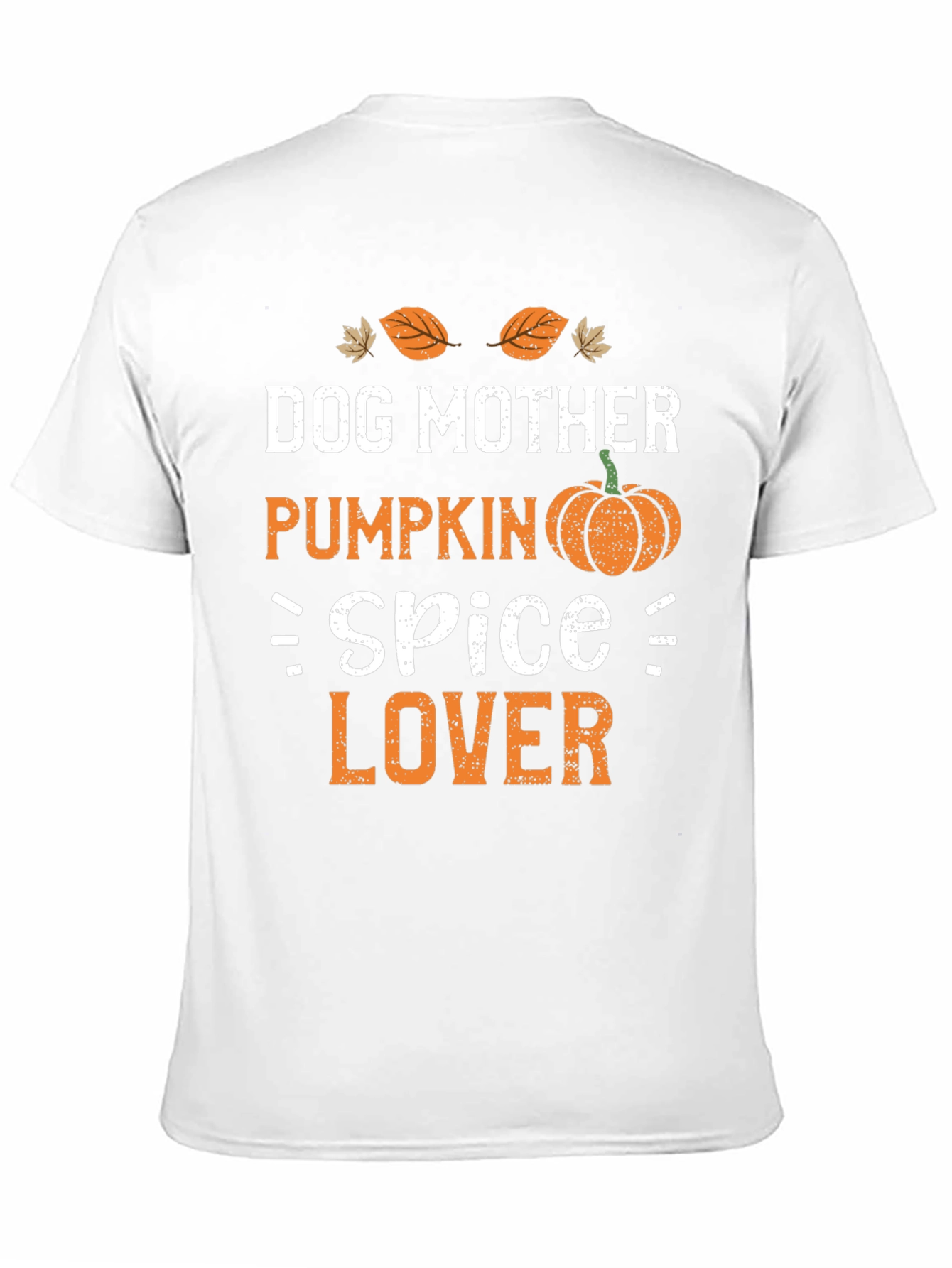 Dog Mother Pumpkin Spice Lover T-Shirt