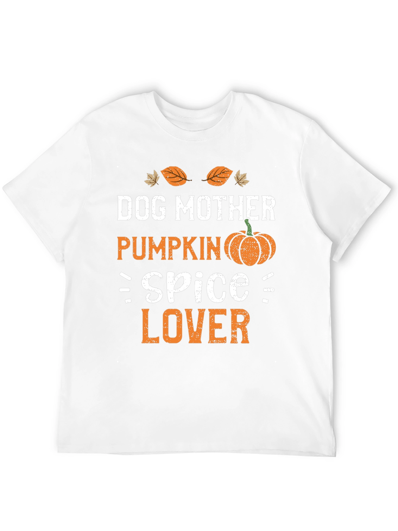 Dog Mother Pumpkin Spice Lover T-Shirt