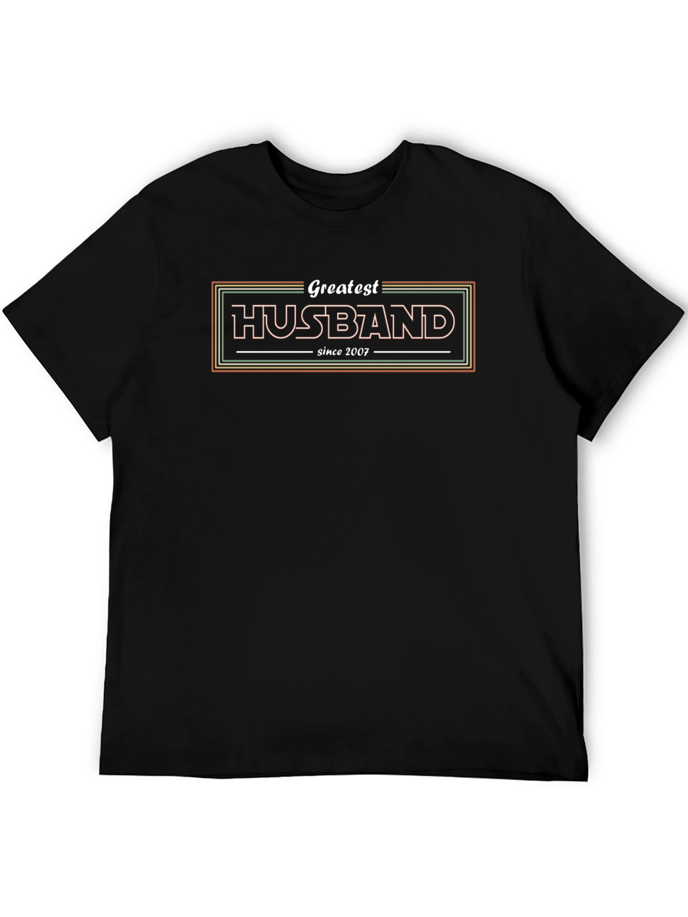 Greatest Husband Since 2007 T-Shirt