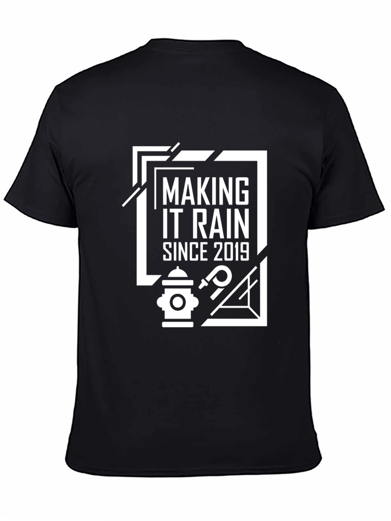 Making It Rain Since 2019 Black T-Shirt