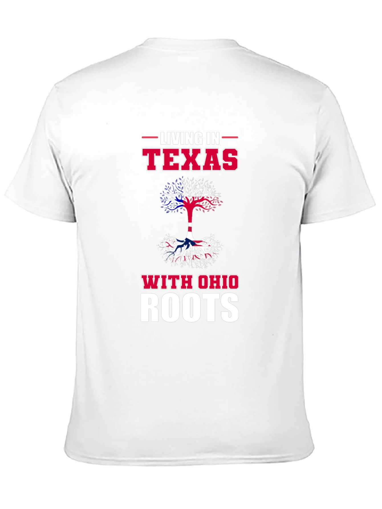 Living in Texas With Ohio Roots T-Shirt