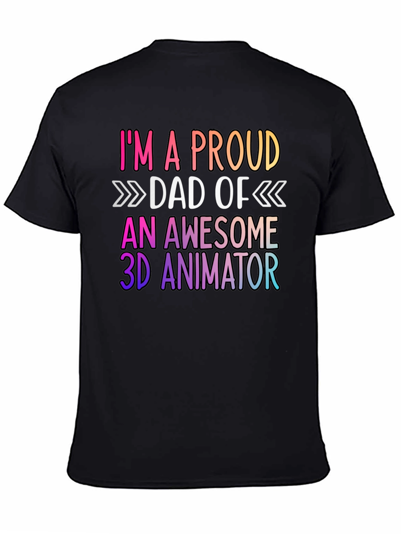Proud Dad of 3D Animator Graphic Tee