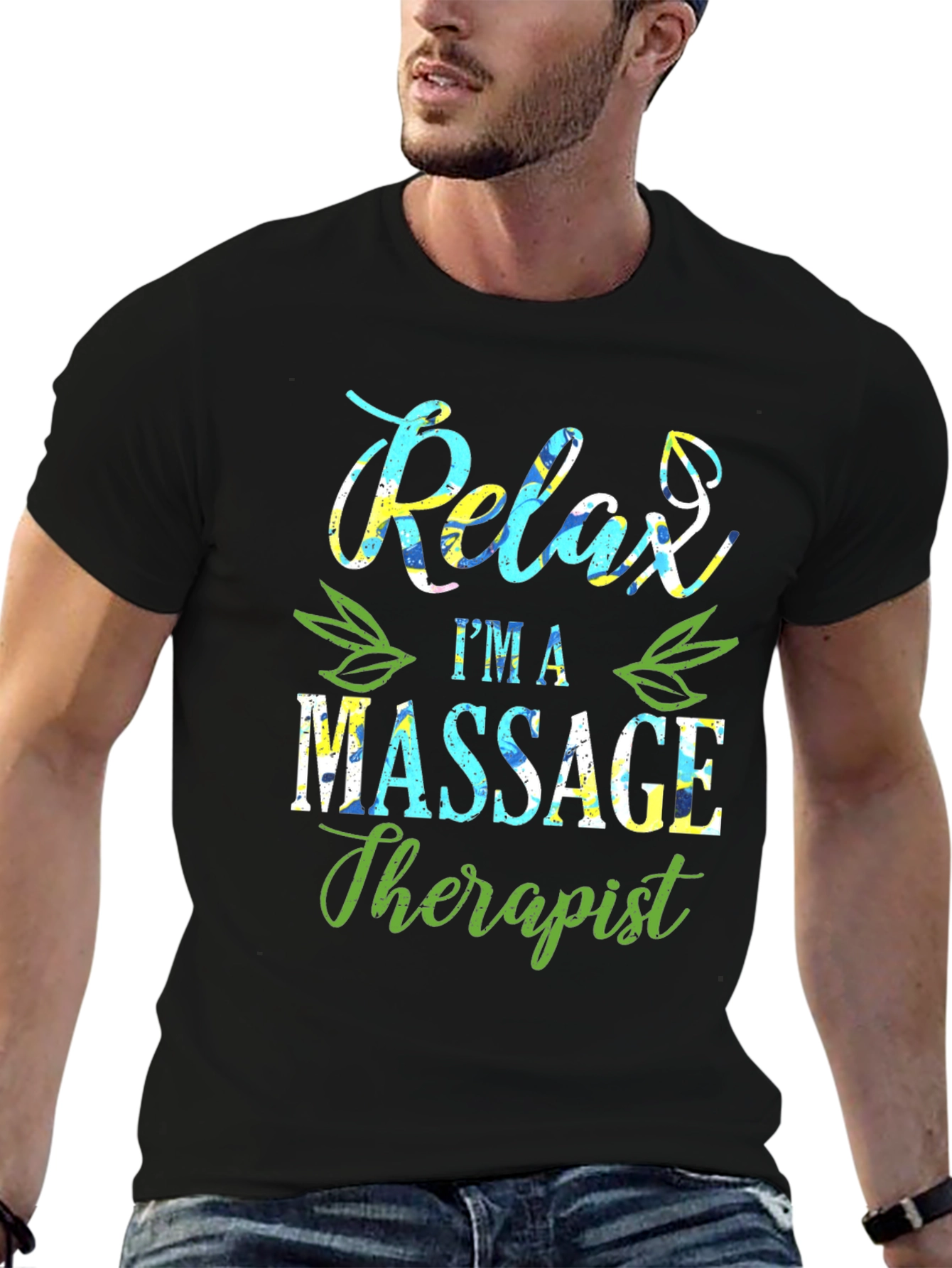 Relax Im A Massage Therapist T-Shirt