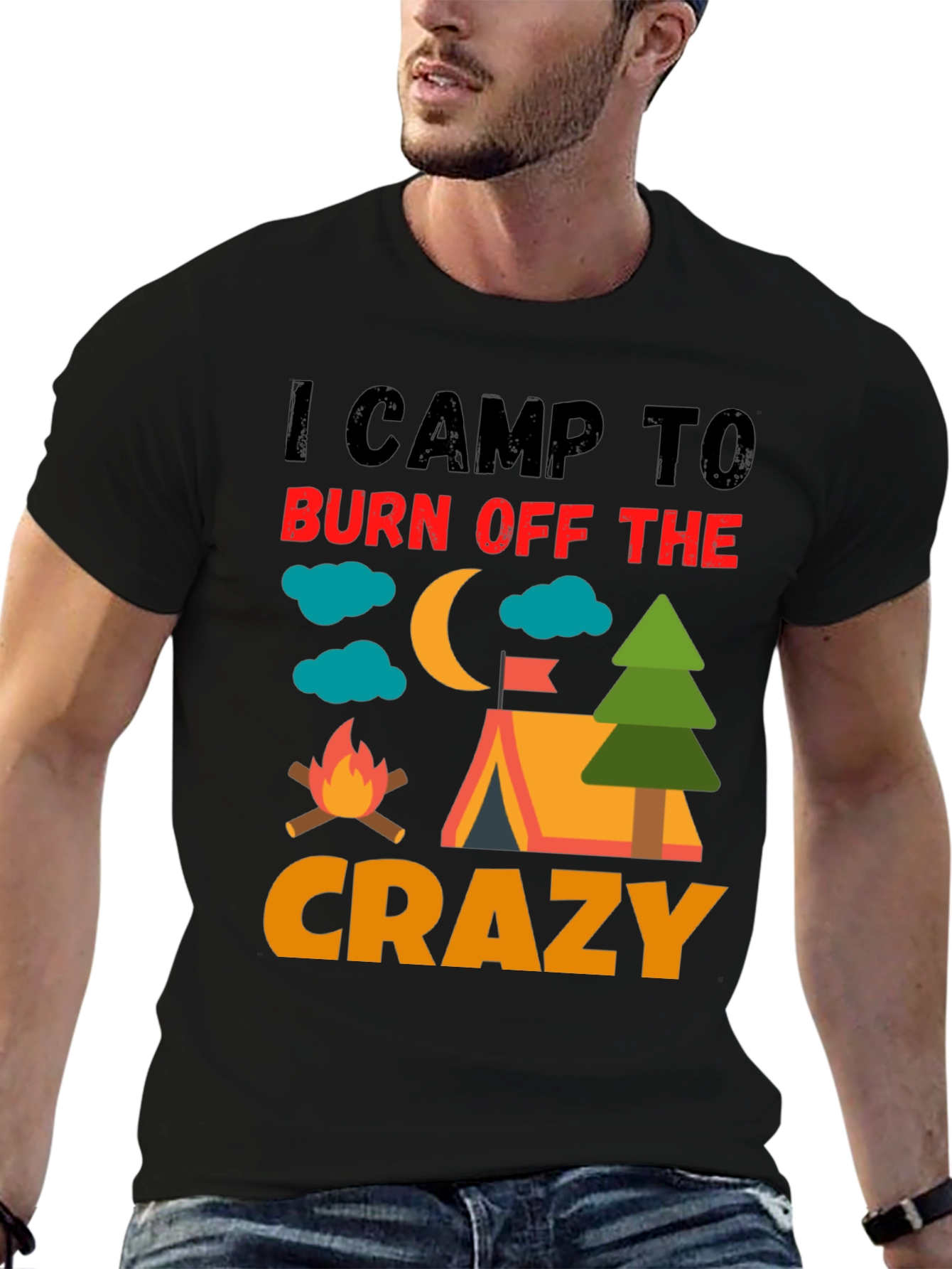 I Camp To Burn Off The Crazy Camping T-Shirt