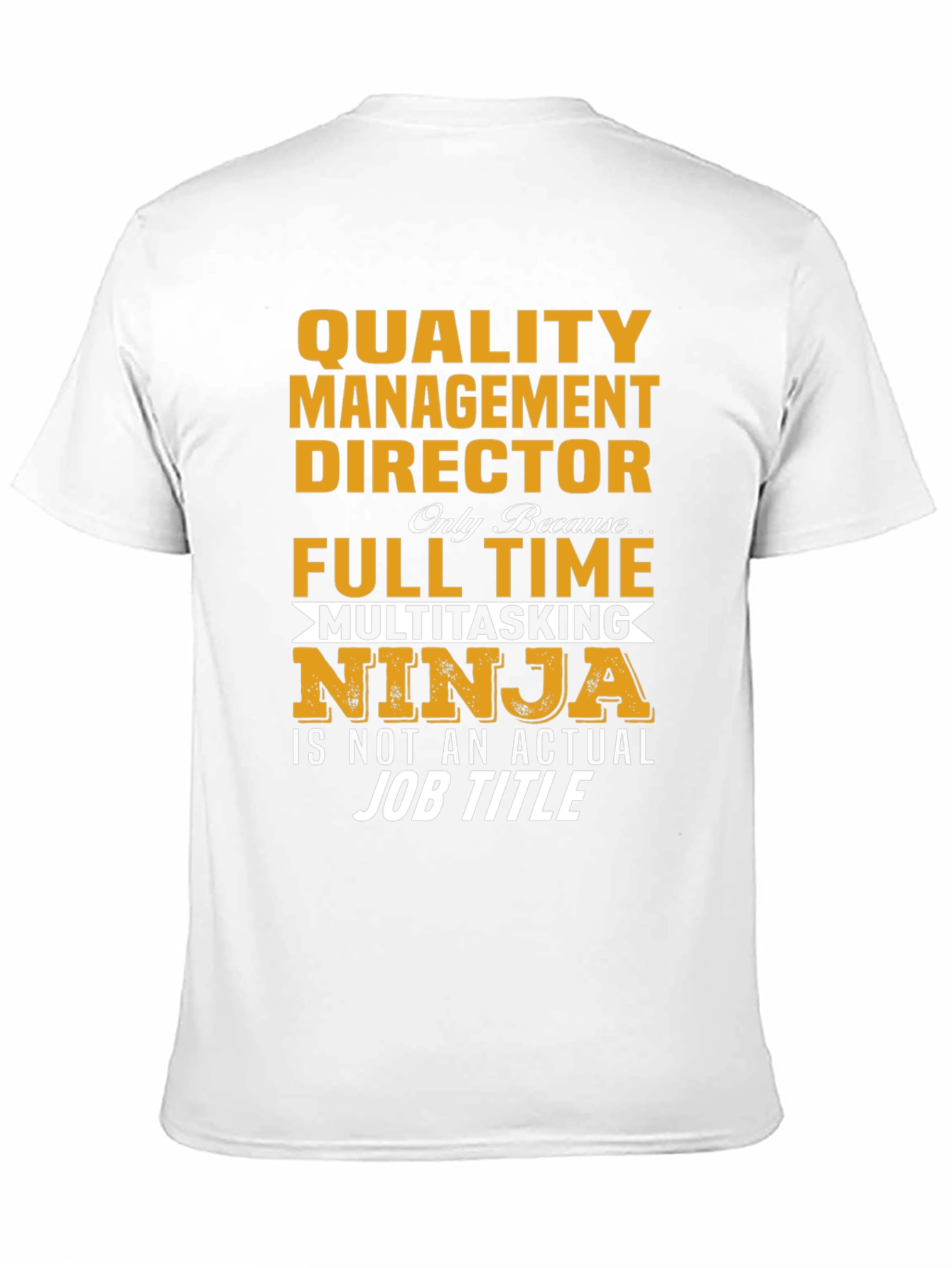 Quality Management Director T-Shirt