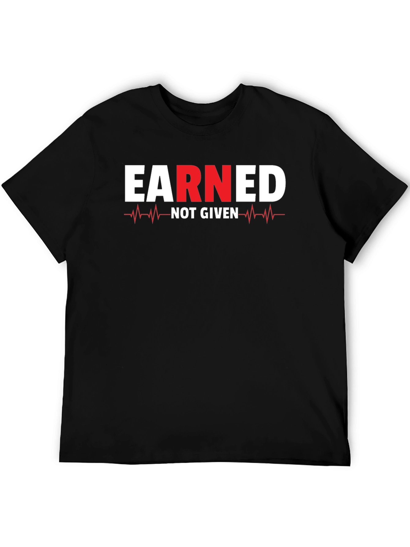 Earned Not Given Graphic Tee