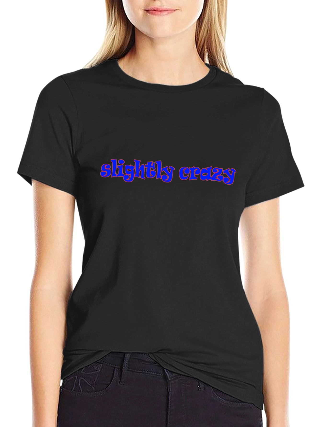 Slightly Crazy Graphic Tee - Trendy Black T-Shirt