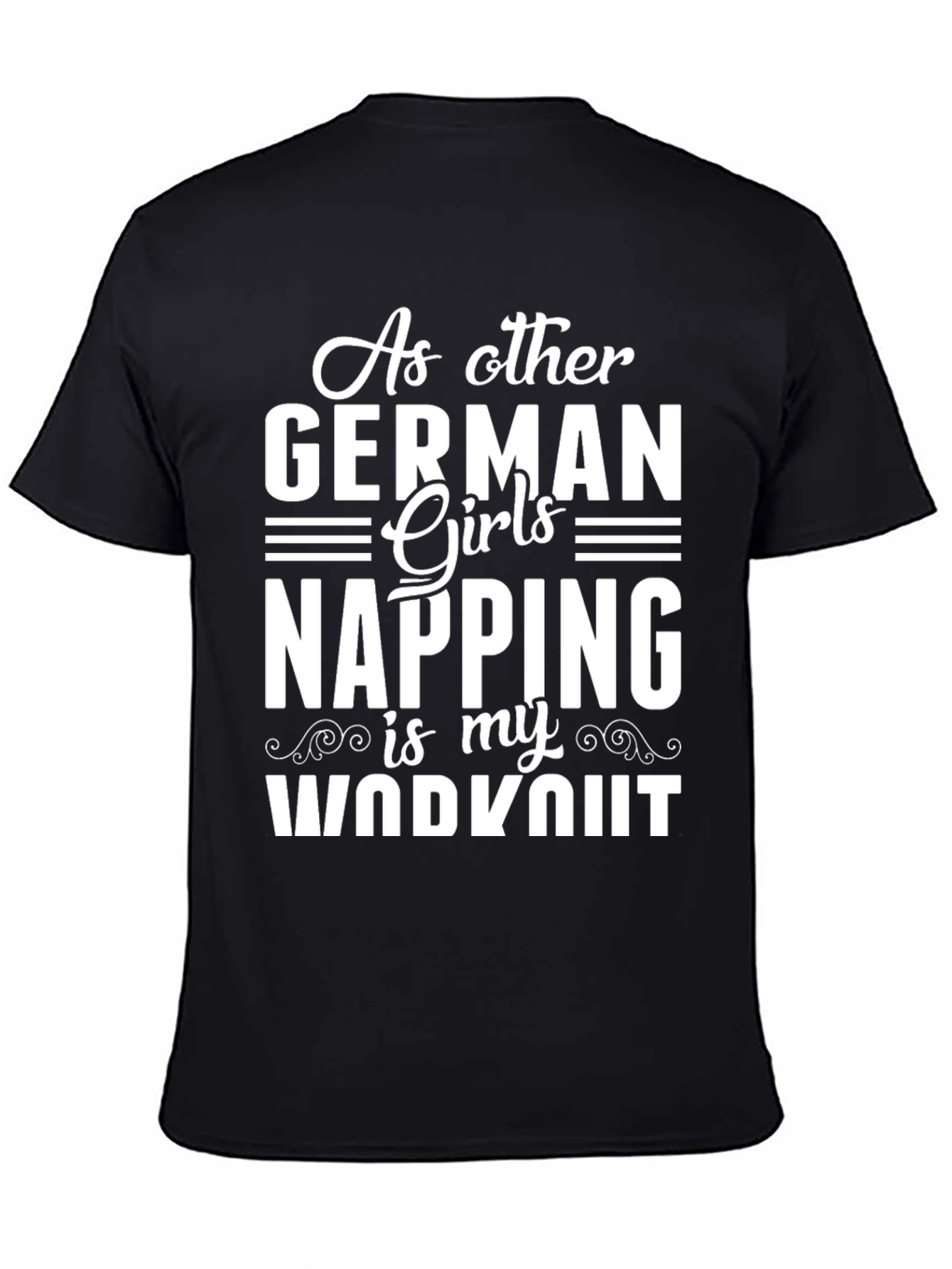Funny German Girl Napping Workout T-Shirt