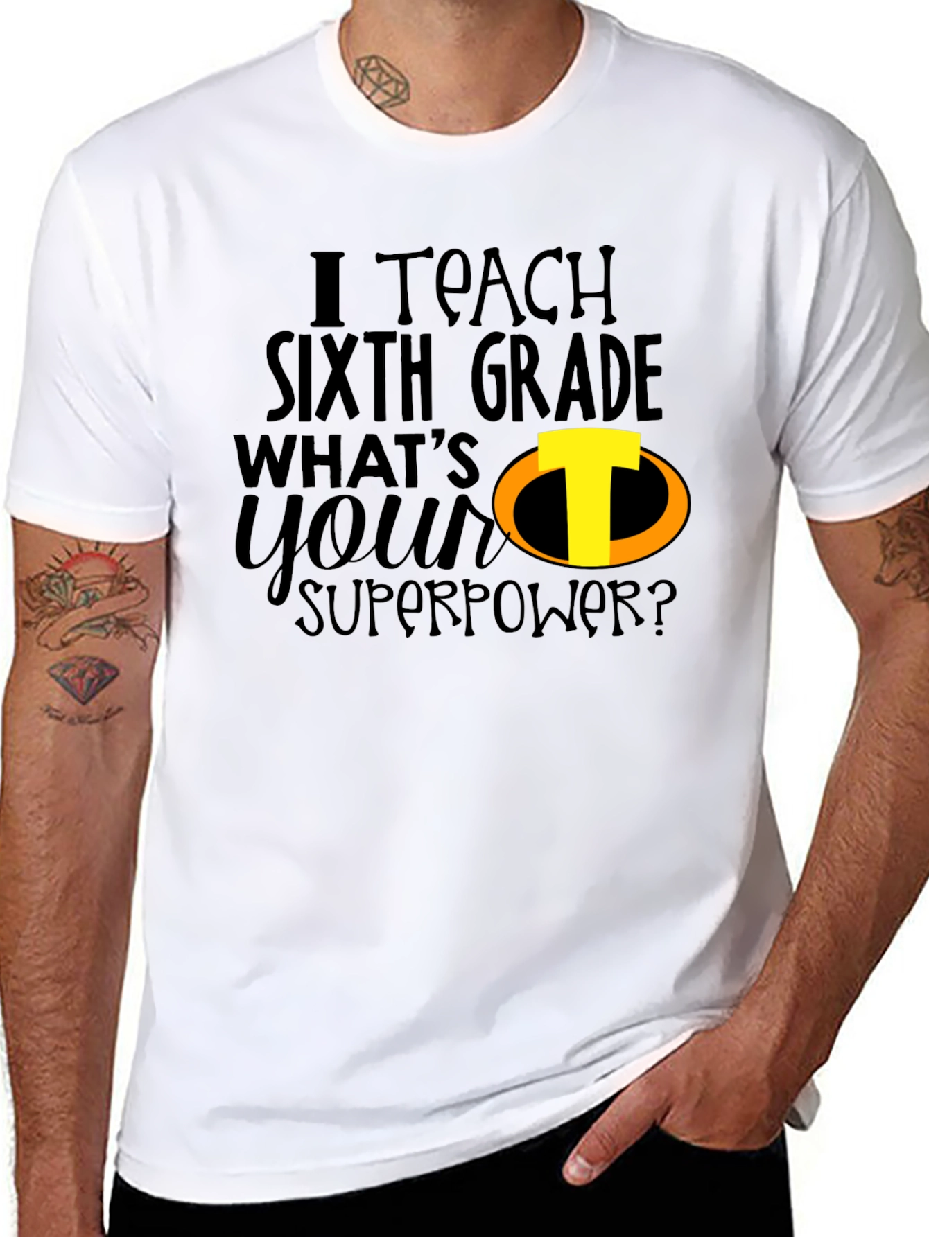 Sixth Grade Teacher Superpower T-Shirt