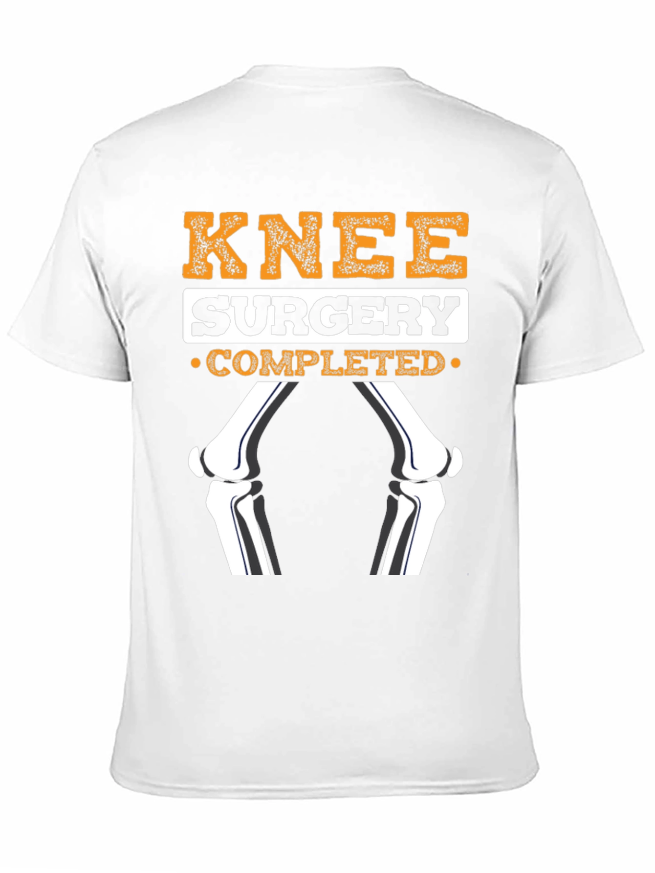 Knee Surgery Completed Funny T-Shirt