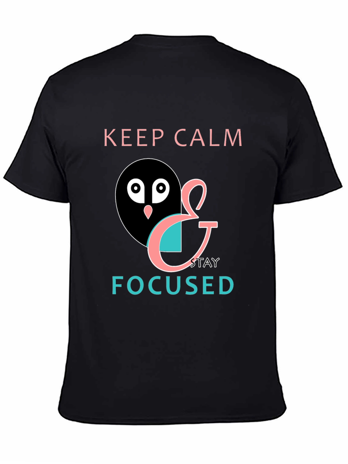 Keep Calm & Stay Focused Mens Black Graphic Tee