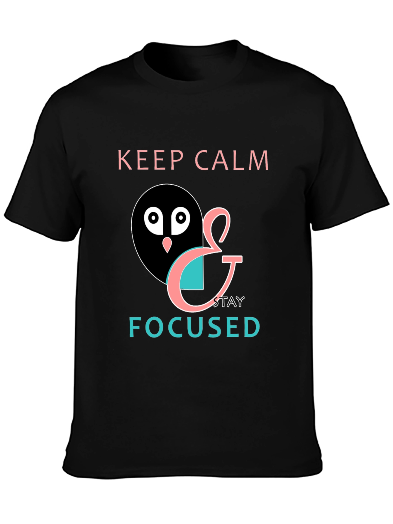 Keep Calm & Stay Focused Mens Black Graphic Tee