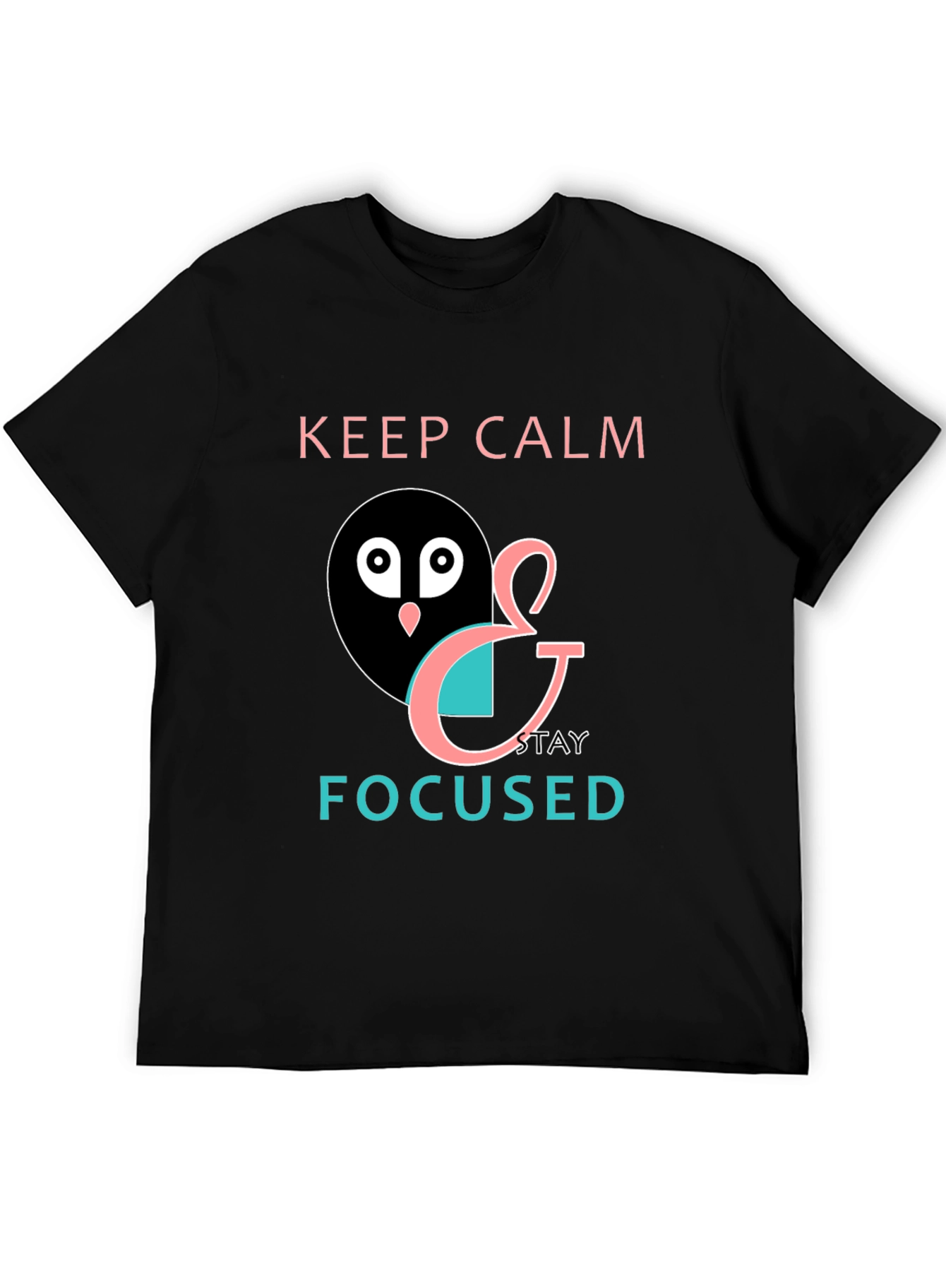Keep Calm & Stay Focused Mens Black Graphic Tee