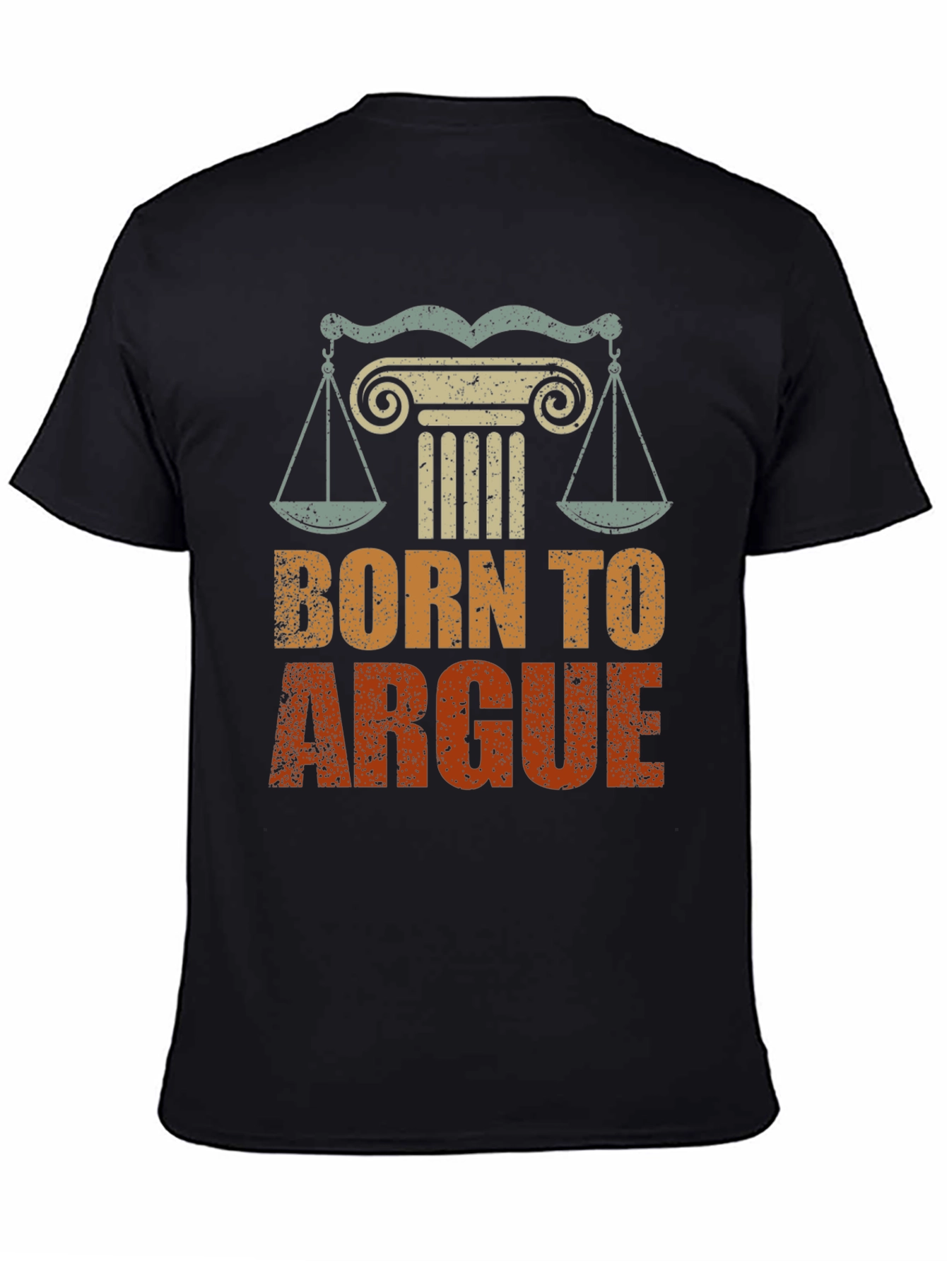 Born To Argue Graphic Tee - Lawyer Gift