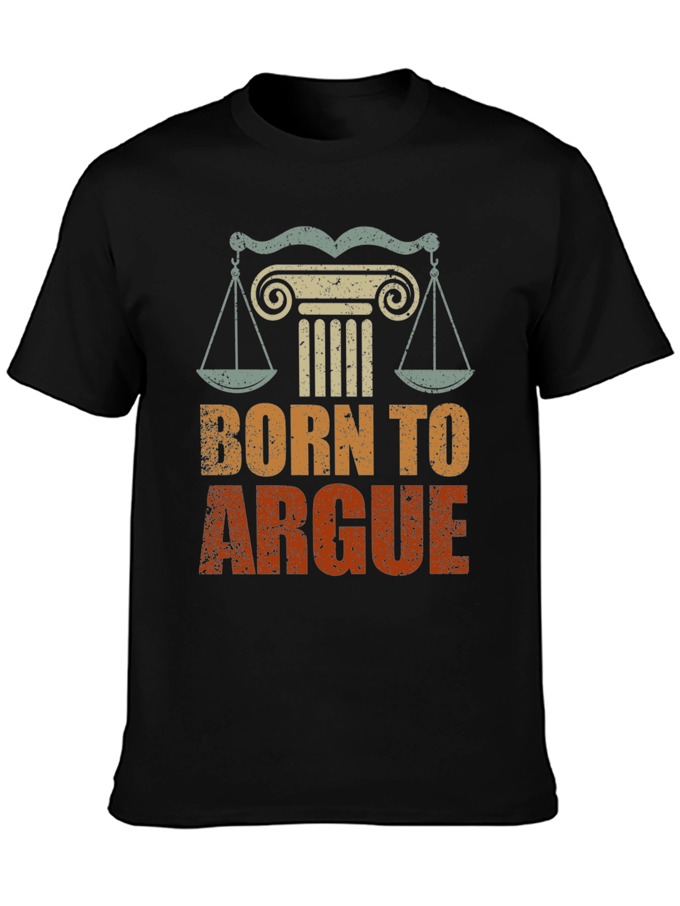 Born To Argue Graphic Tee - Lawyer Gift