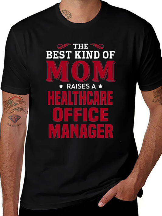 Healthcare Office Manager Mom T-Shirt