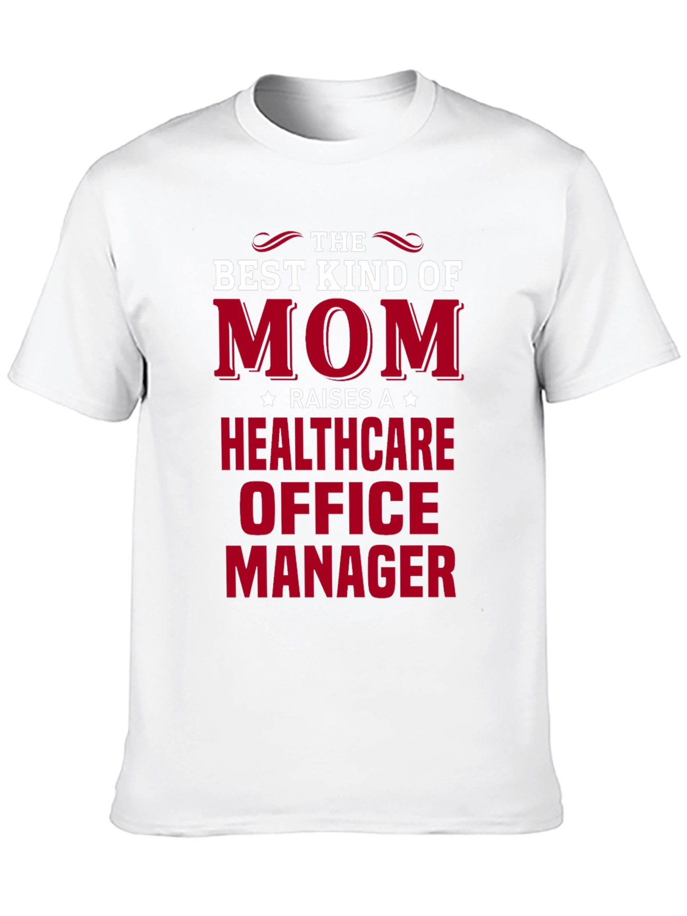 Healthcare Office Manager Mom T-Shirt