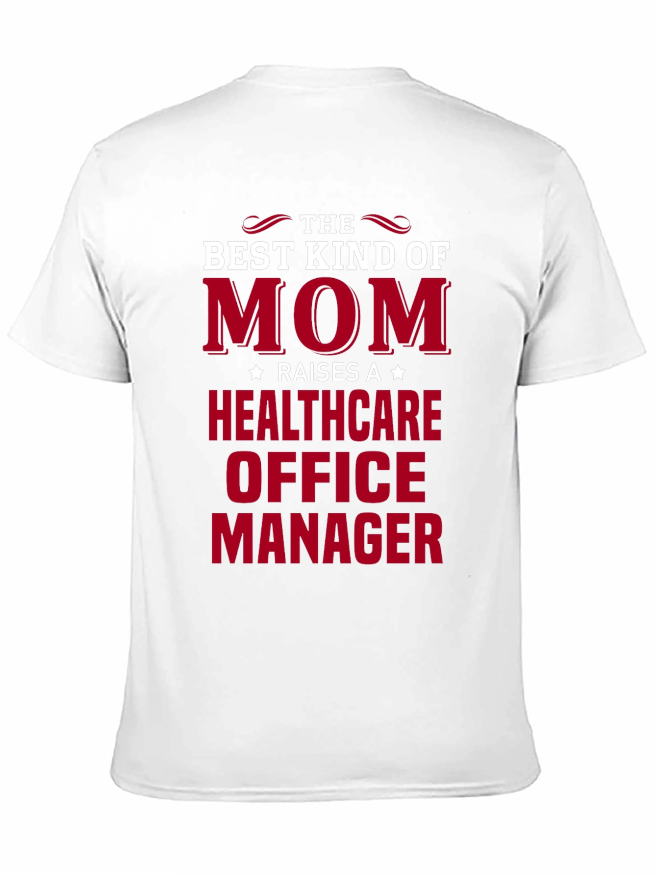 Healthcare Office Manager Mom T-Shirt