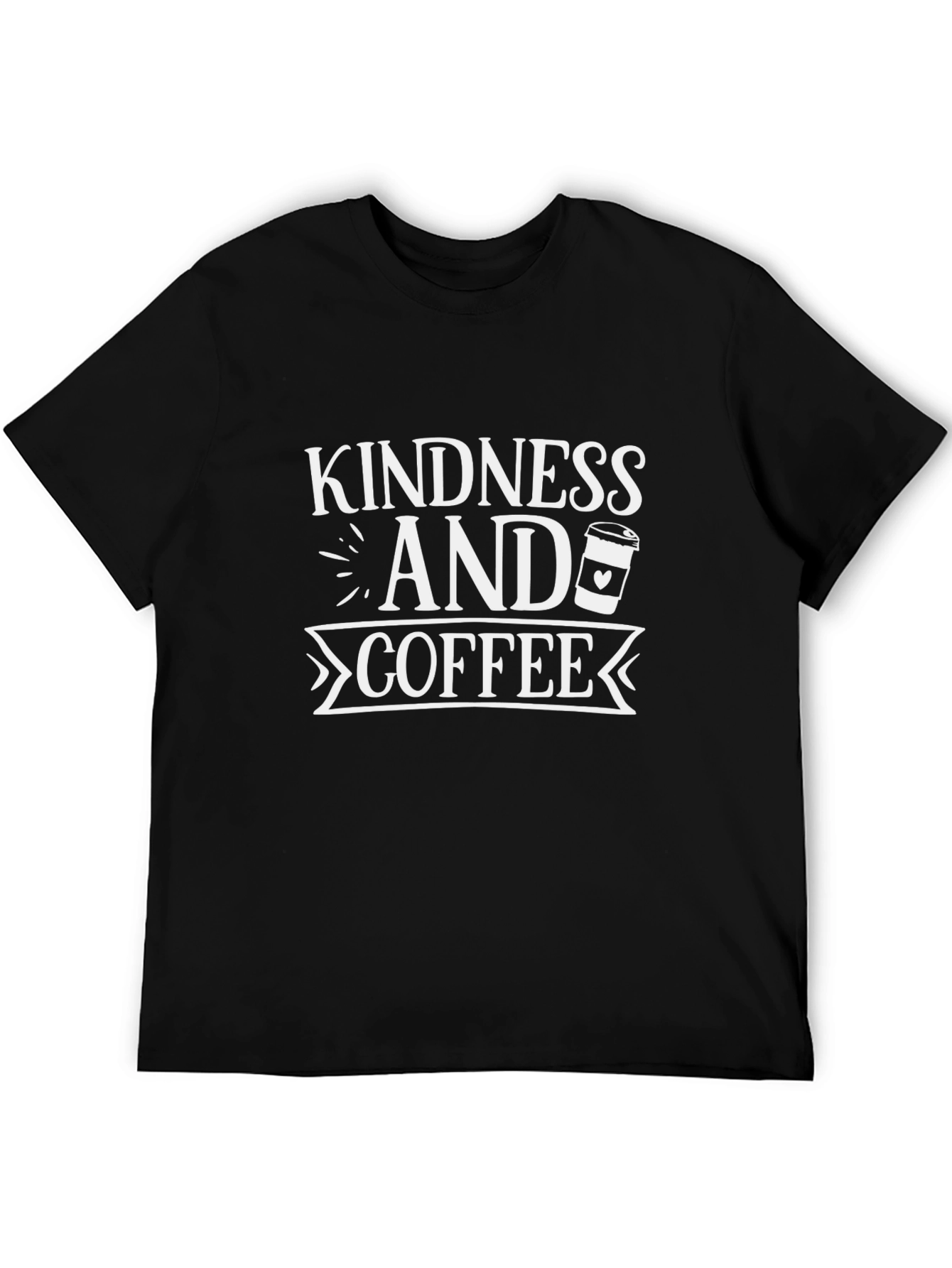 Kindness and Coffee Black T-Shirt