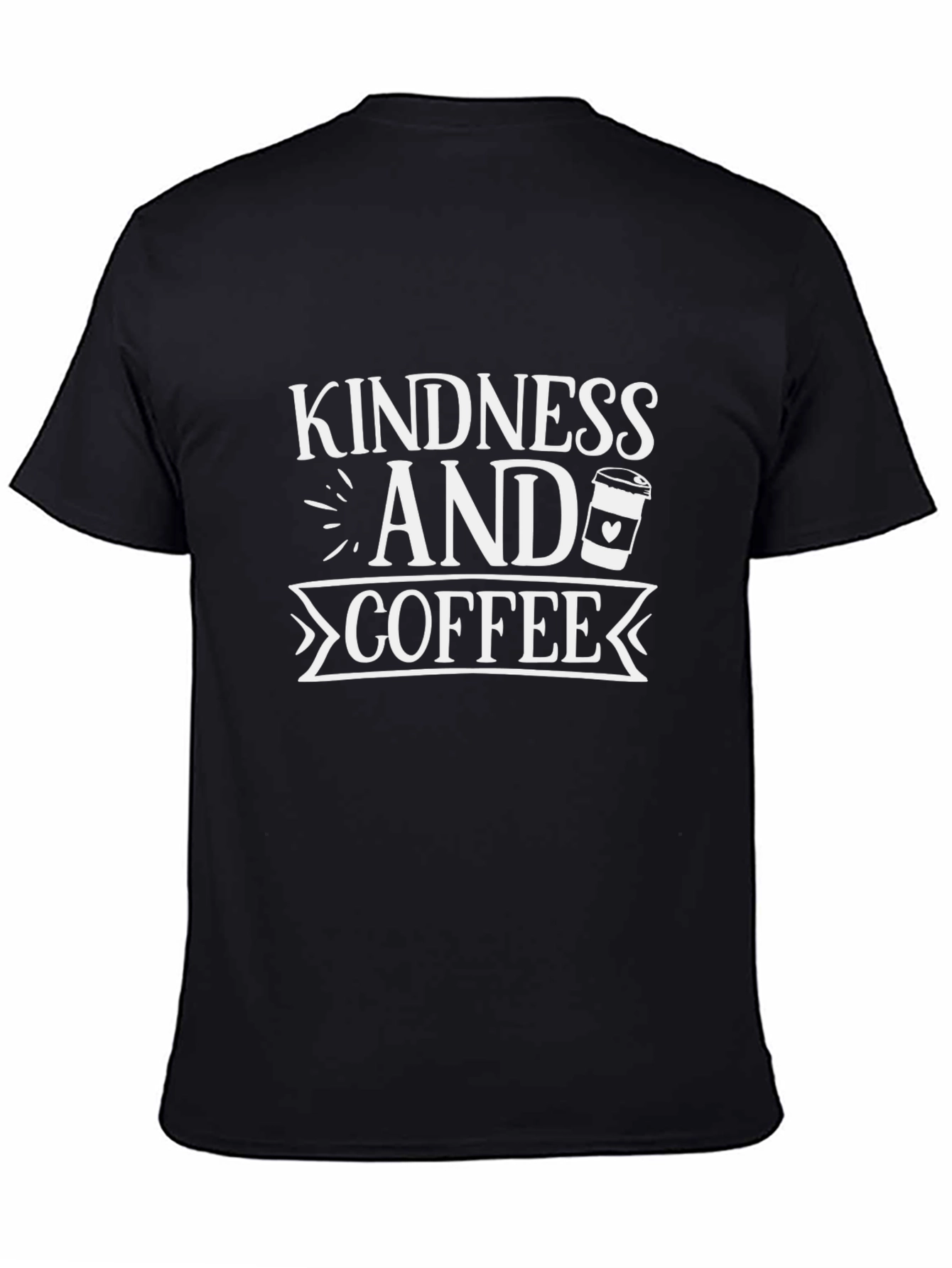 Kindness and Coffee Black T-Shirt