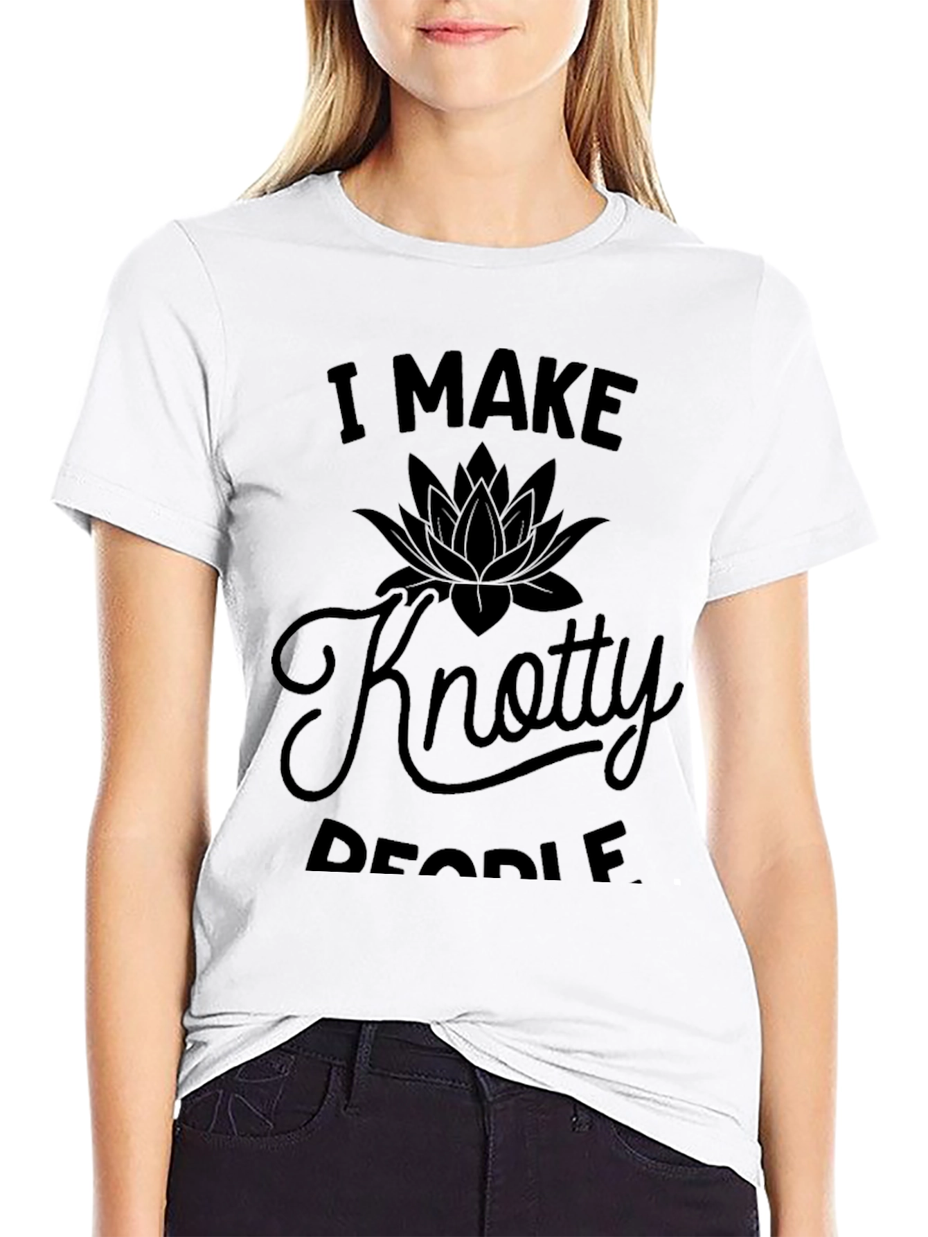 I Make Knotty People Black T-Shirt