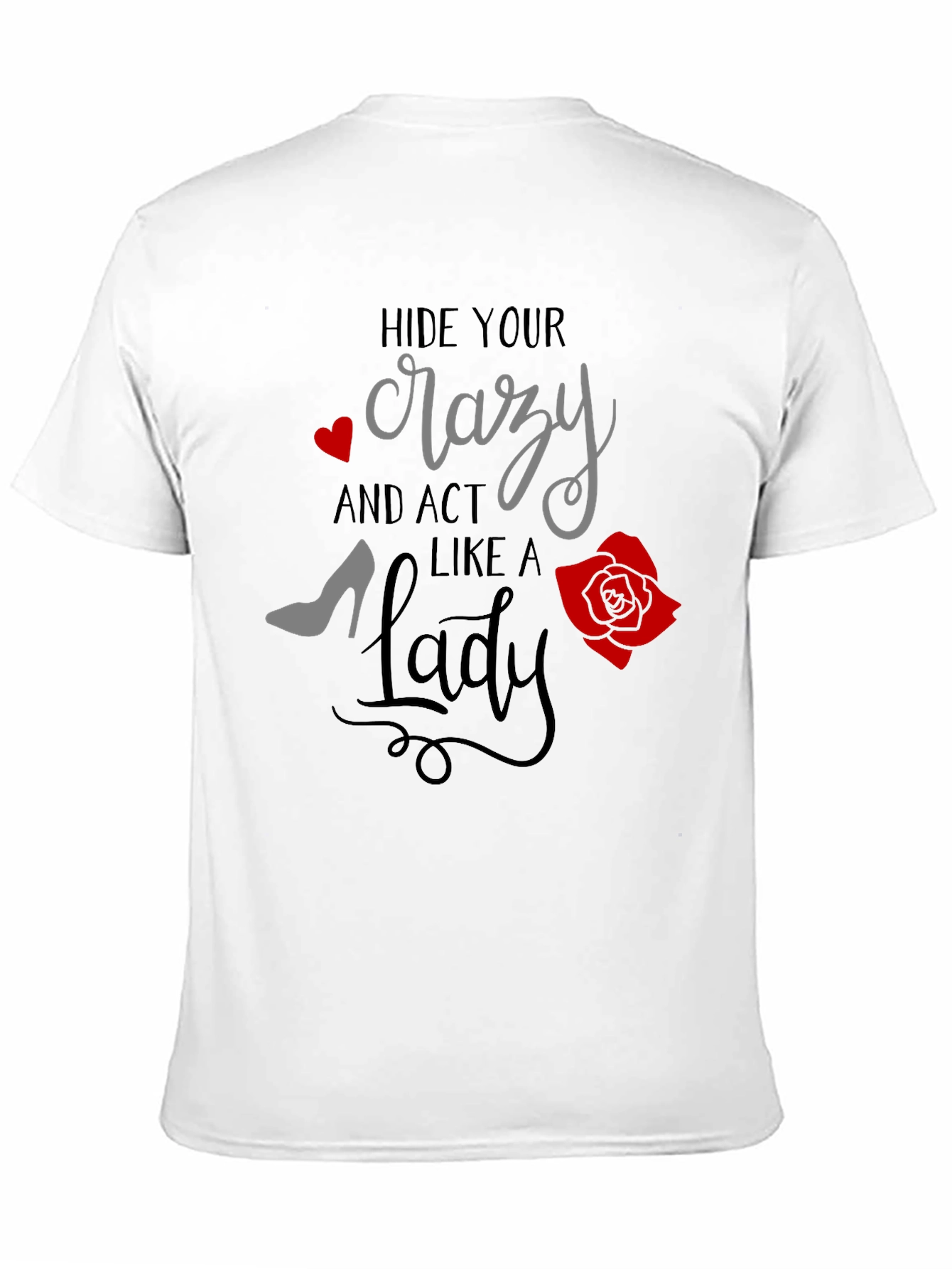 Hide Your Crazy Graphic Tee