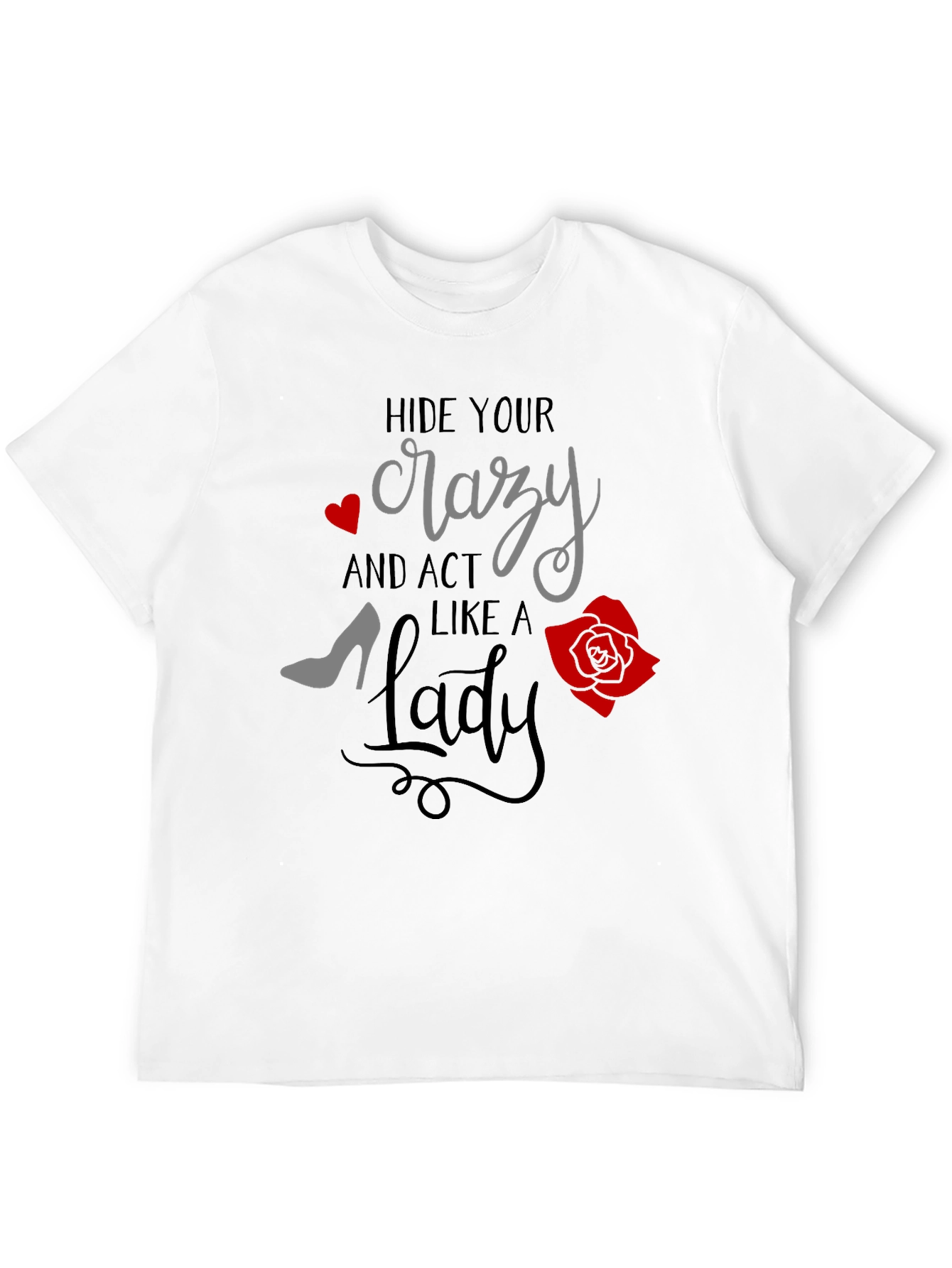 Hide Your Crazy Graphic Tee