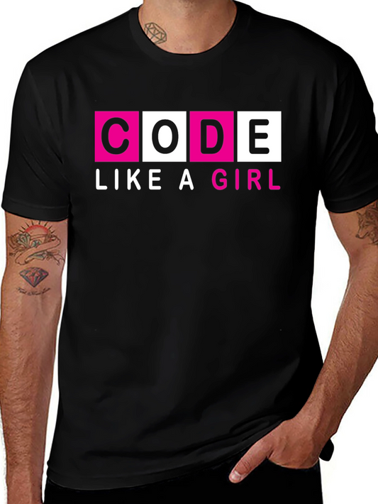 Code Like a Girl T-Shirt - Black Empowering Design