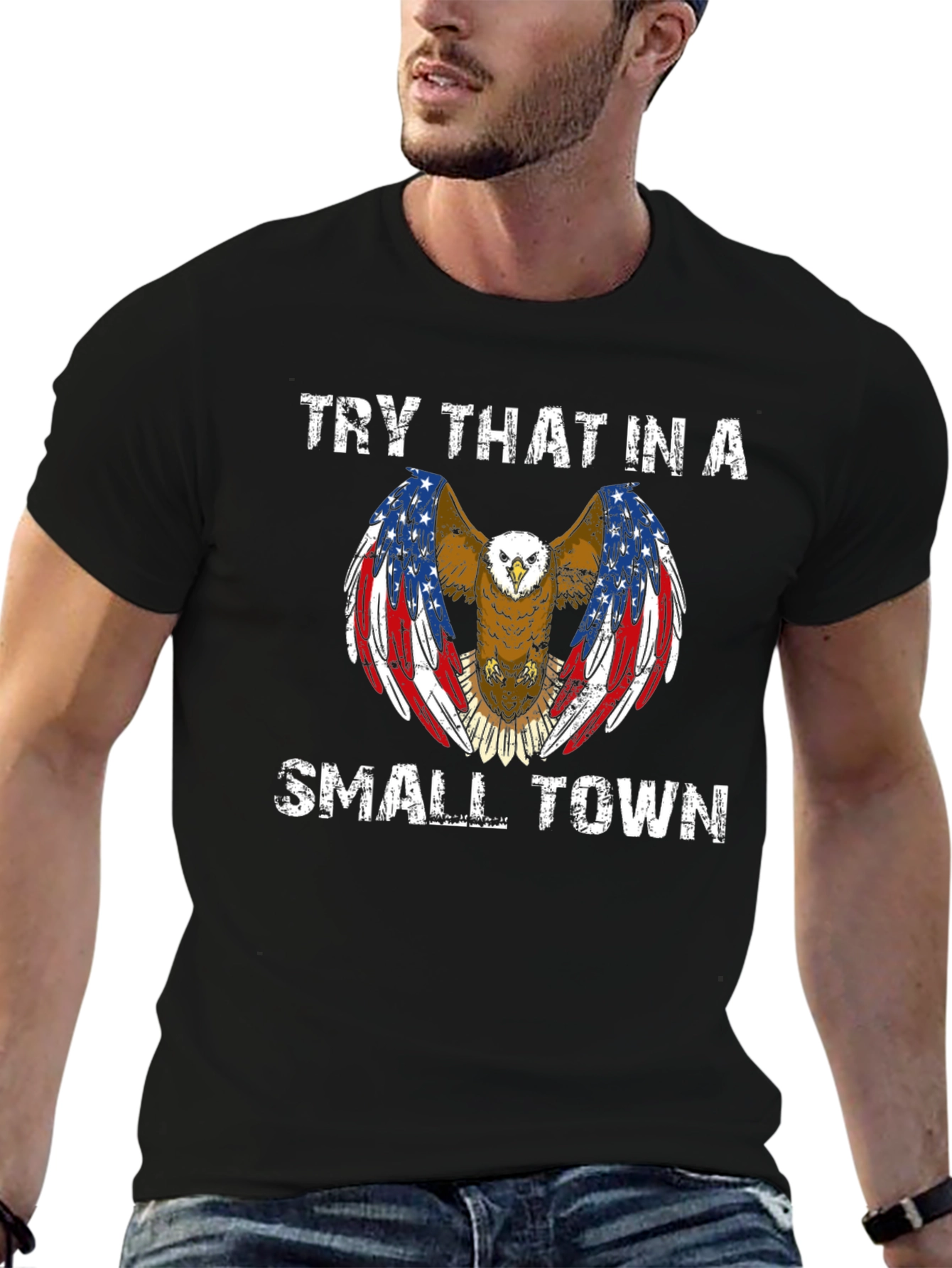Try That in a Small Town Eagle Graphic Tee