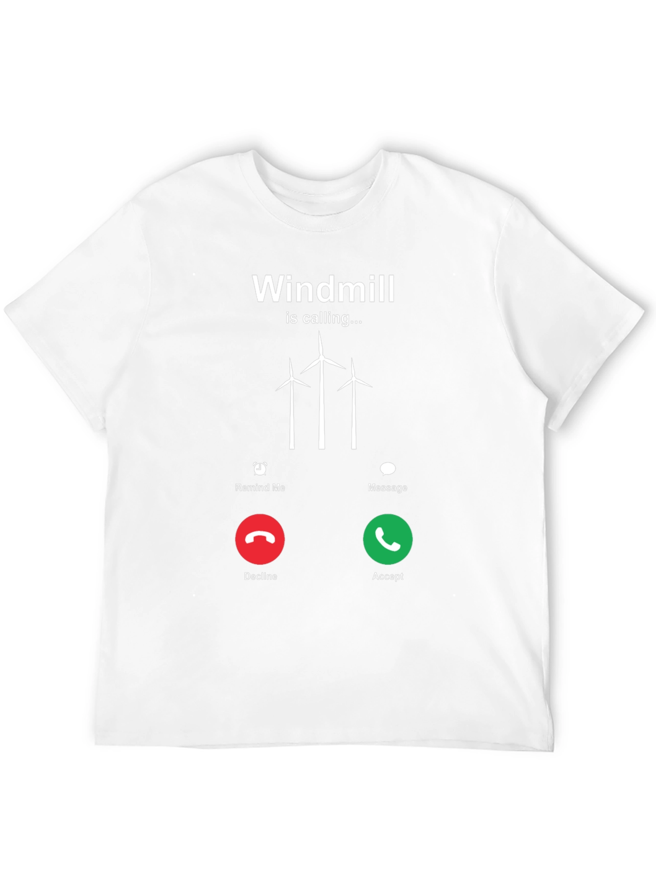 Windmill Calling T-Shirt - Accept the Call!