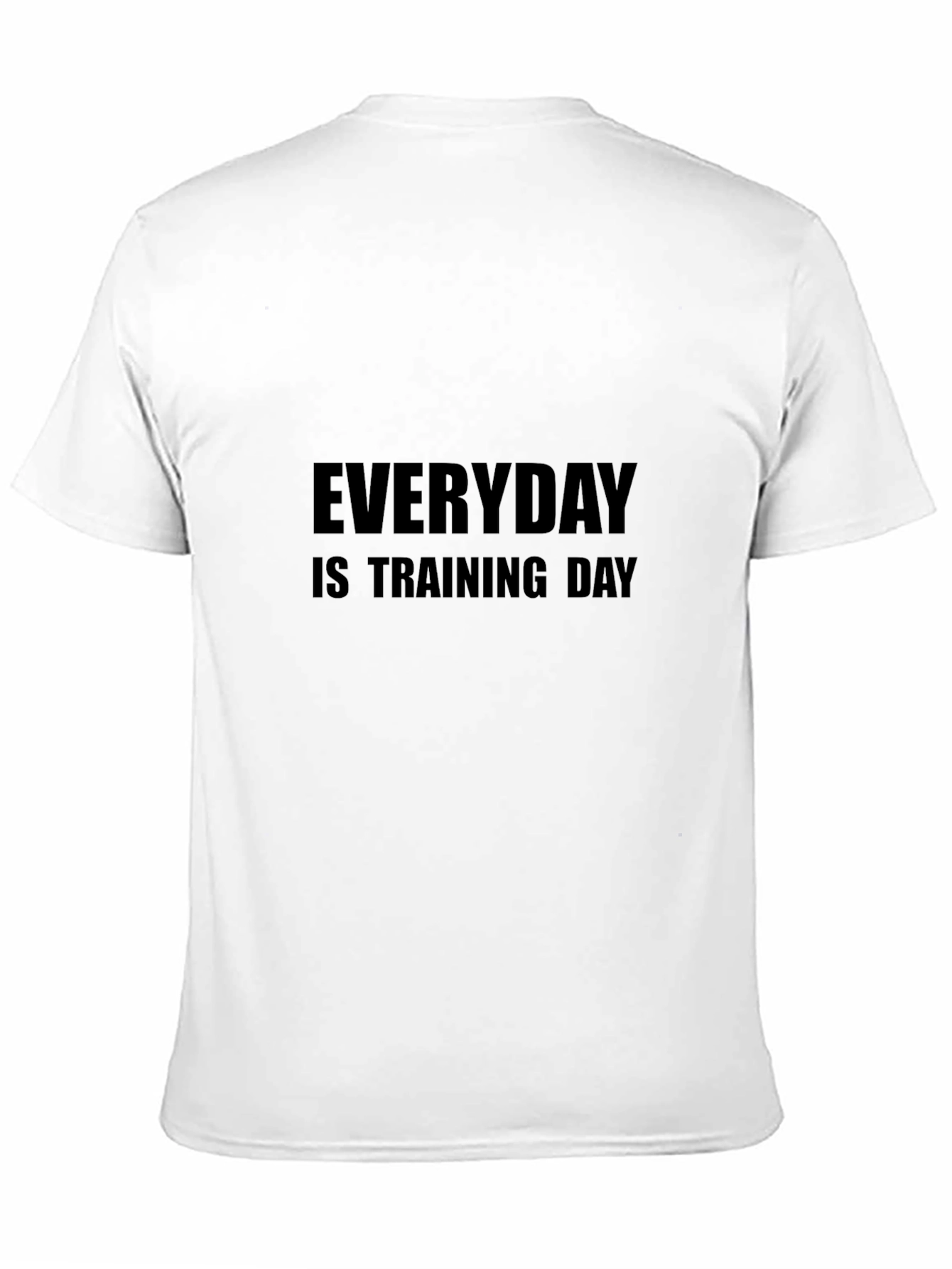 Everyday is Training Day Black T-Shirt