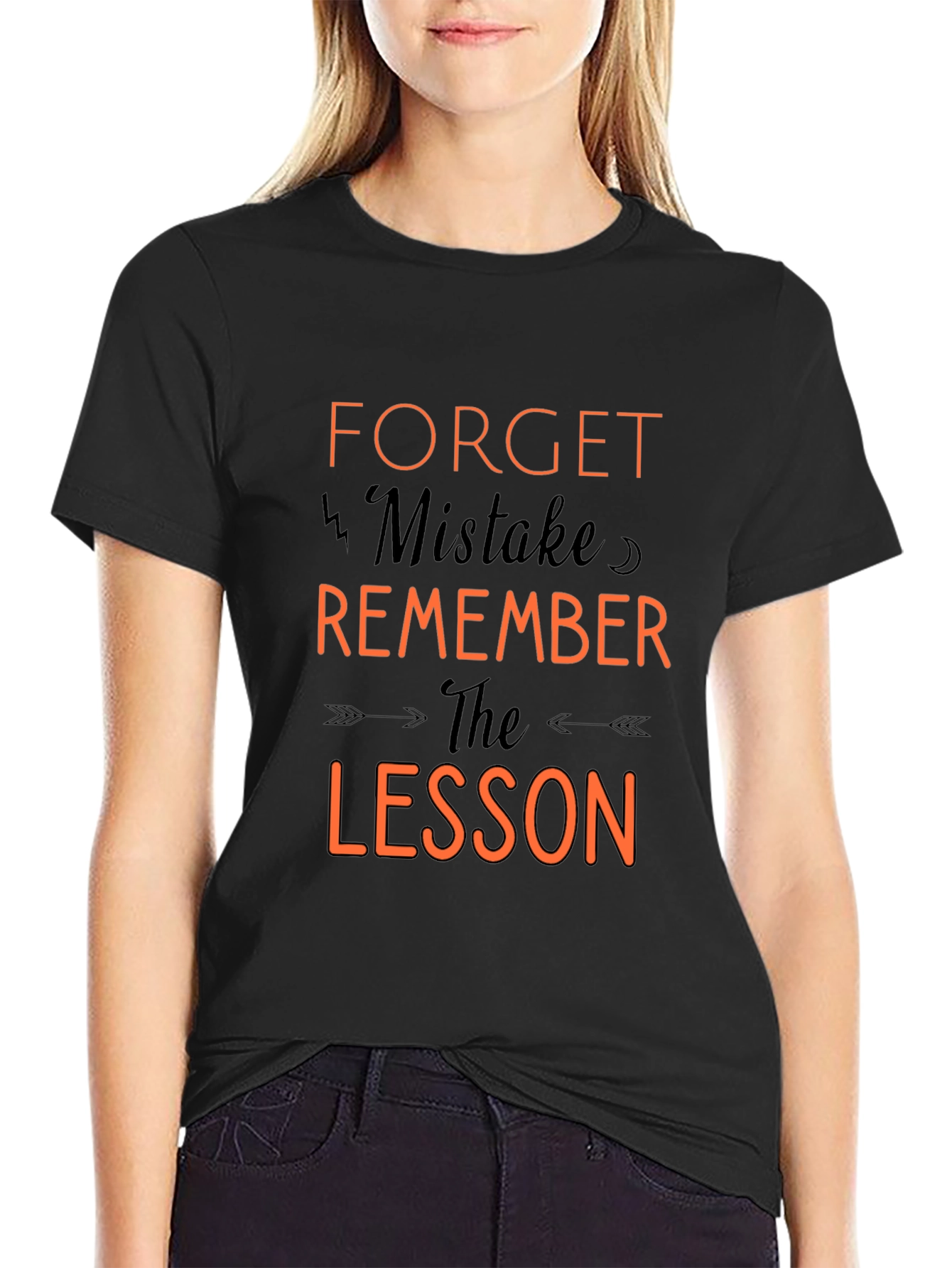Motivational T-Shirt: Forget Mistake Remember Lesson
