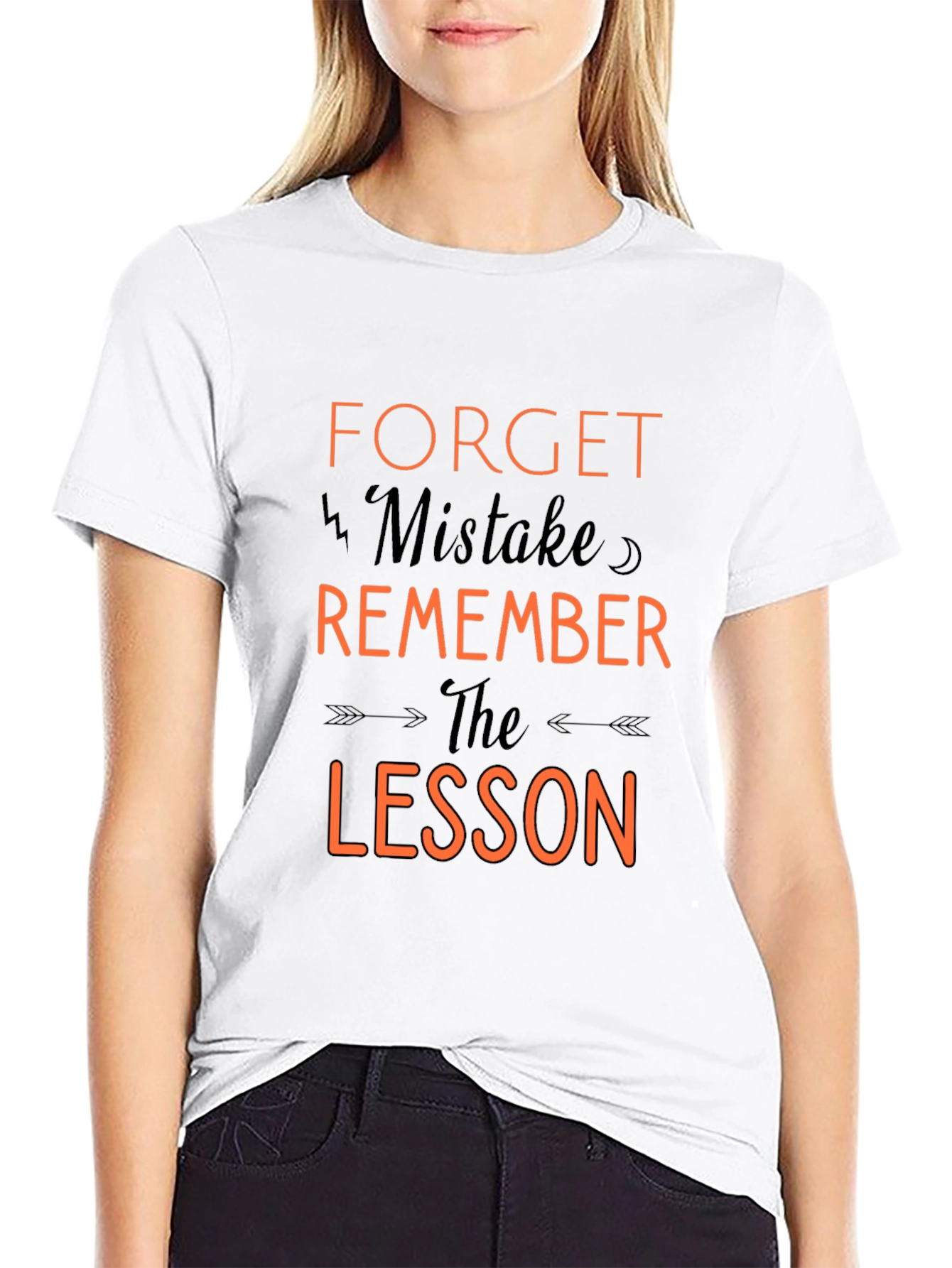 Motivational T-Shirt: Forget Mistake Remember Lesson