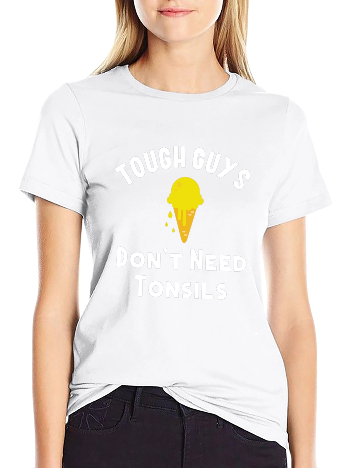 Tough Guys Dont Need Tonsils T-Shirt