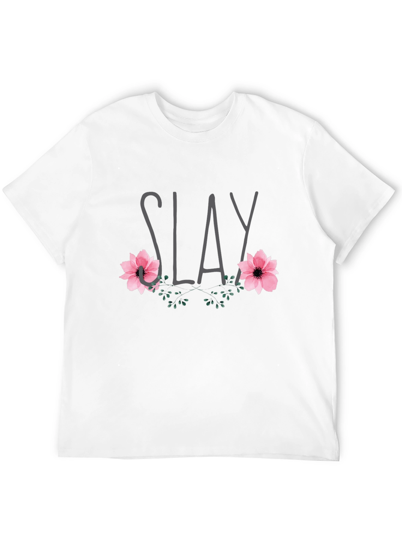 Slay Floral Graphic Tee - Trendy Casual Shirt